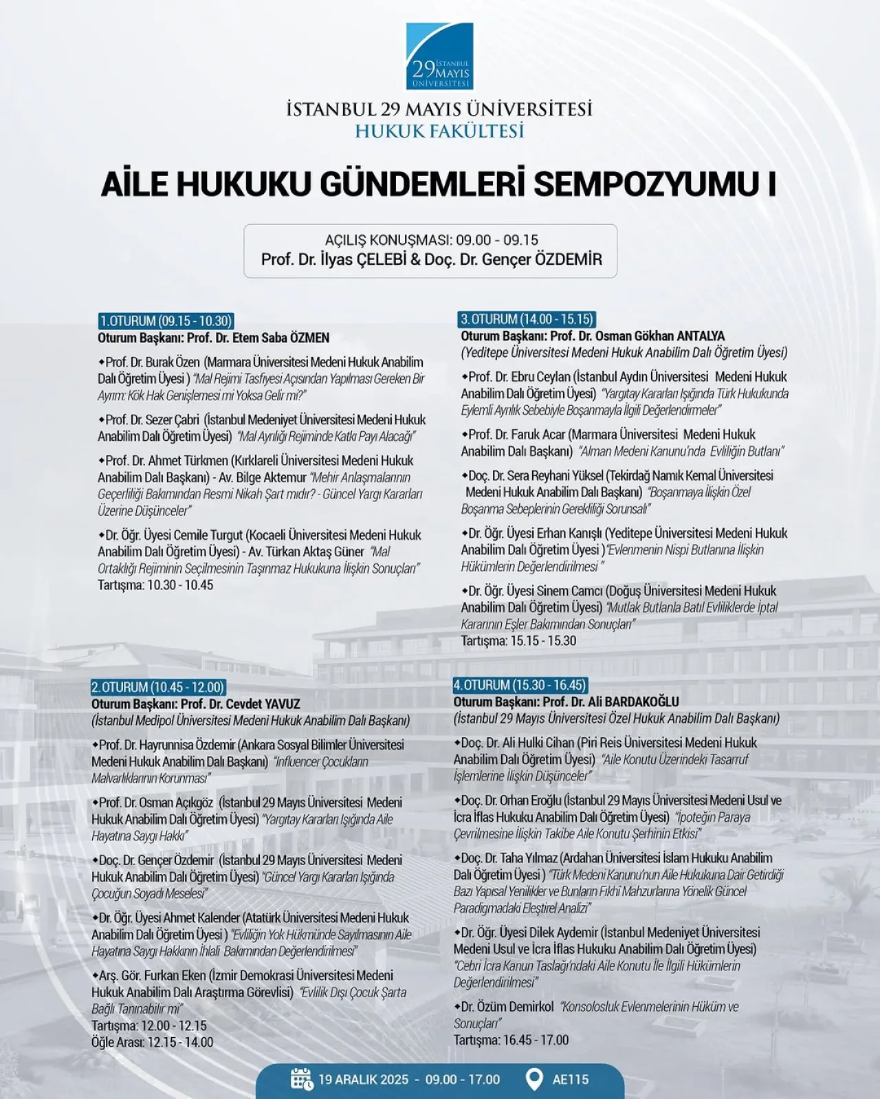 Aile Hukuku Alanındaki Güncel Gelişmeler İstanbul'da Masaya Yatırılıyor Aile Hukuku Alanındaki Güncel Gelişmeler İstanbul'da Masaya Yatırılıyor