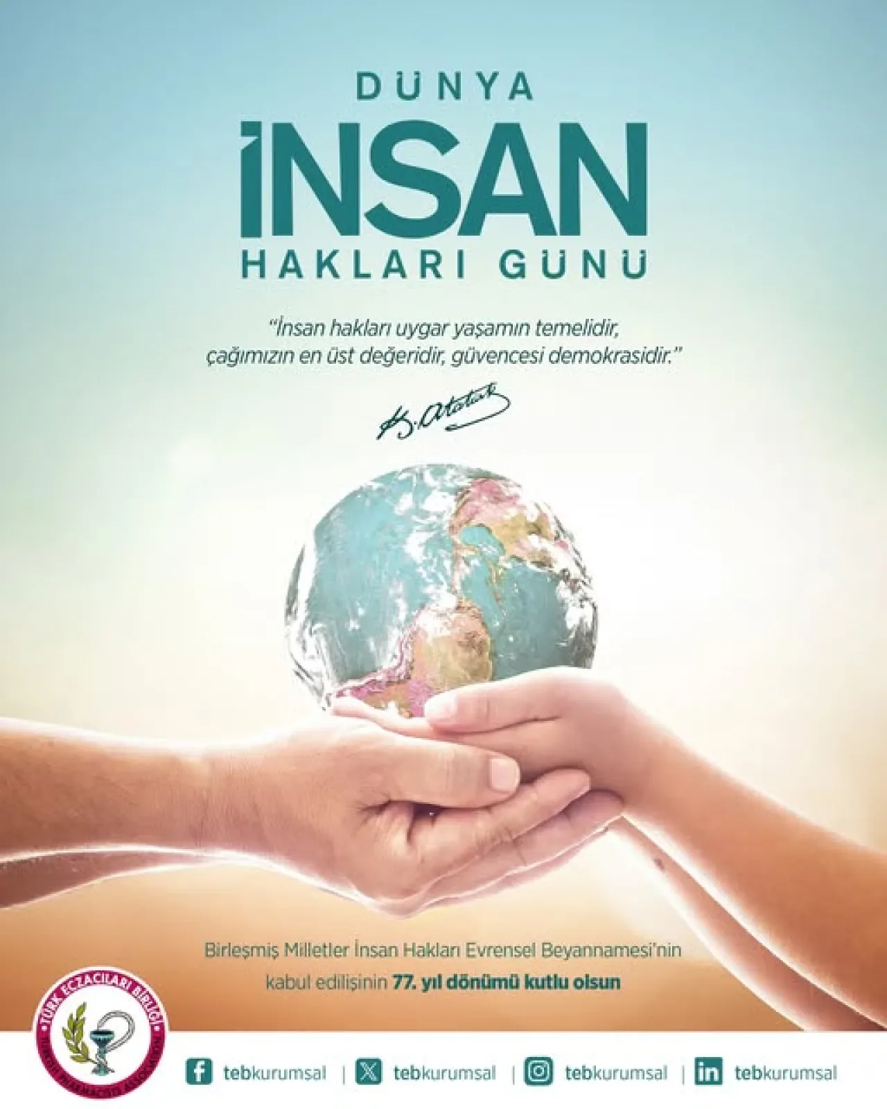 10 Aralık Dünya İnsan Hakları Günü: Türk Eczacıları Birliği'nden Anlamlı Mesaj 10 Aralık Dünya İnsan Hakları Günü: Türk Eczacıları Birliği'nden Anlamlı Mesaj
