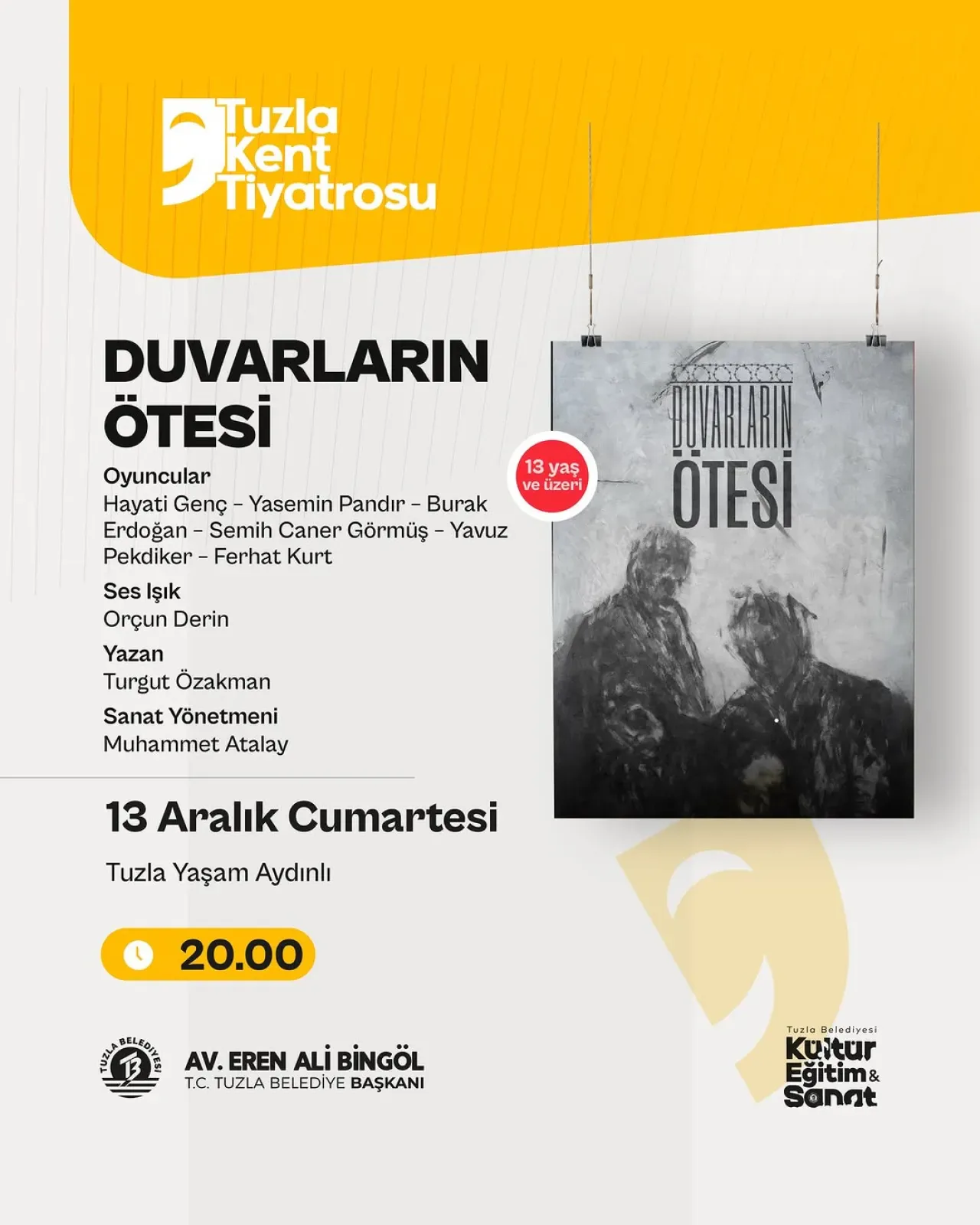 Tuzla Kent Tiyatrosu, "Duvarların Ötesi" Oyunu ile Seyirci Karşısına Çıkıyor Tuzla Kent Tiyatrosu, "Duvarların Ötesi" Oyunu ile Seyirci Karşısına Çıkıyor