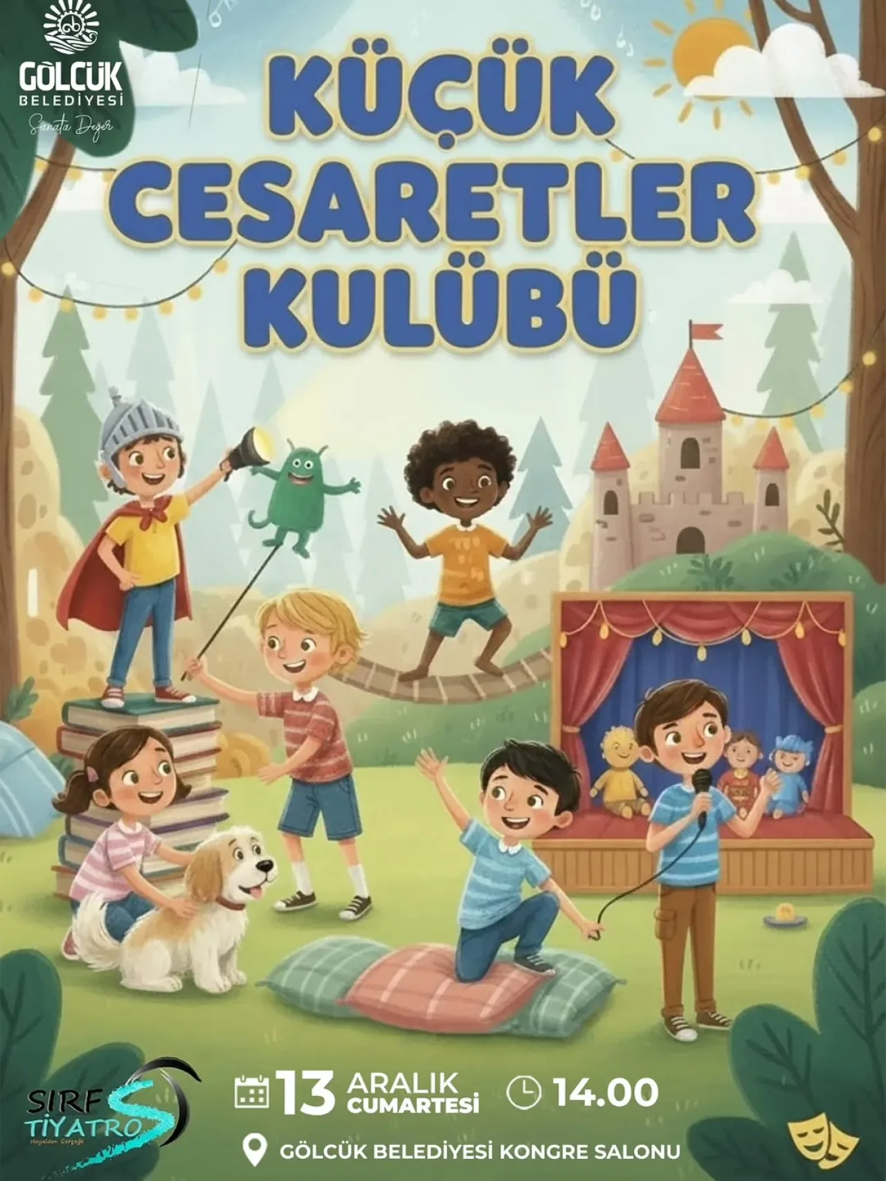 Gölcük'te Çocuklar İçin Ücretsiz "Küçük Cesaretler Kulübü" Tiyatrosu Gölcük'te Çocuklar İçin Ücretsiz "Küçük Cesaretler Kulübü" Tiyatrosu