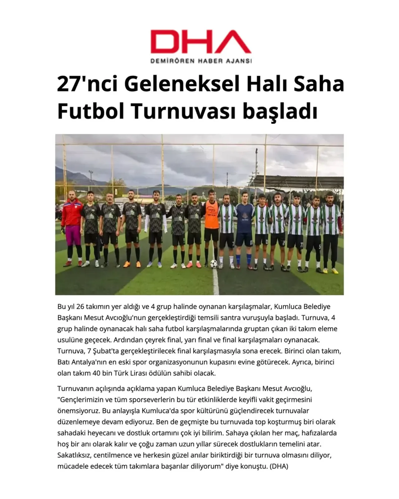 Kumluca Geleneksel Halı Saha Futbol Turnuvası Start Aldı Kumluca Geleneksel Halı Saha Futbol Turnuvası Start Aldı