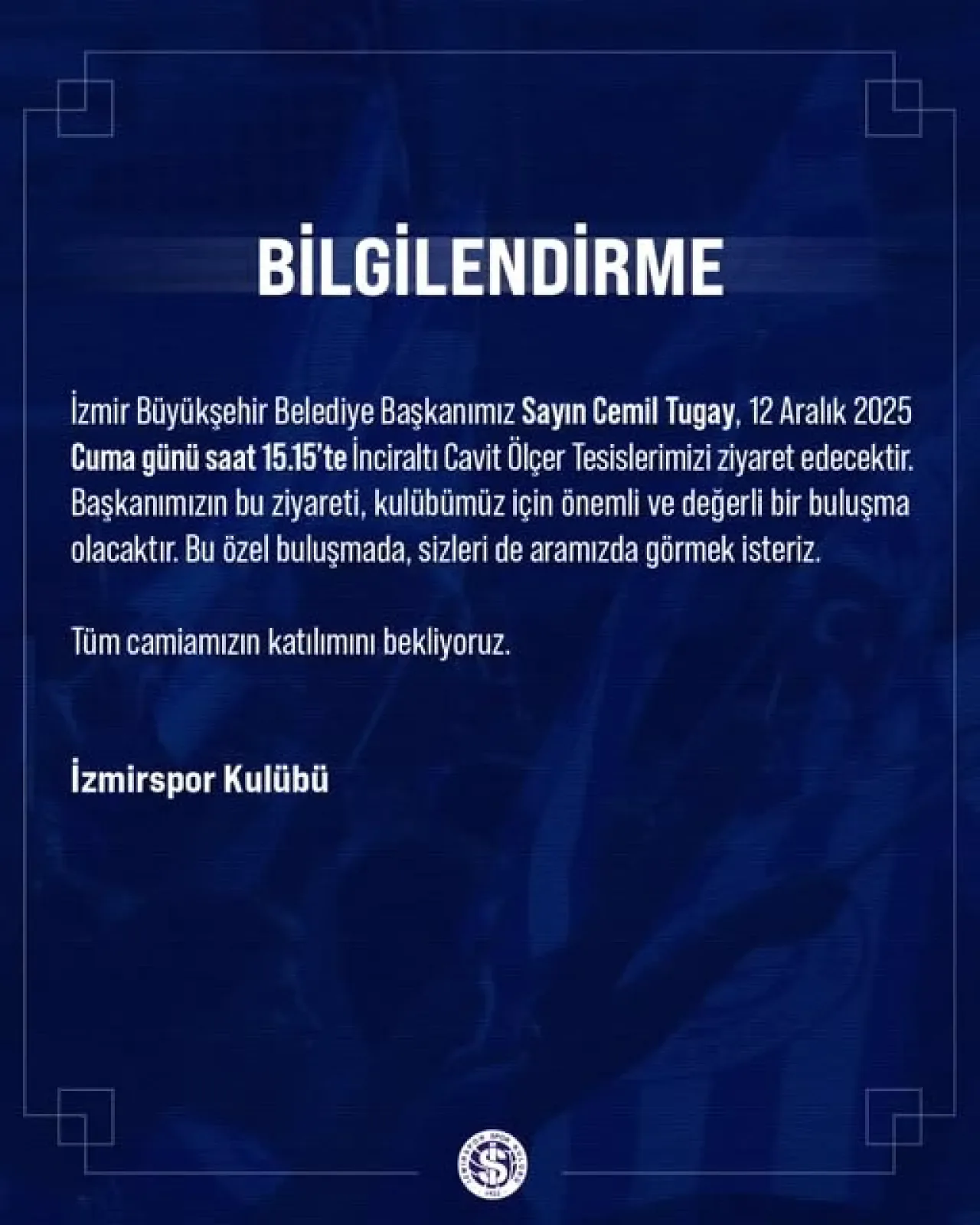 İzmirspor, Başkan Cemil Tugay'ı Ağırlayacak İzmirspor, Başkan Cemil Tugay'ı Ağırlayacak