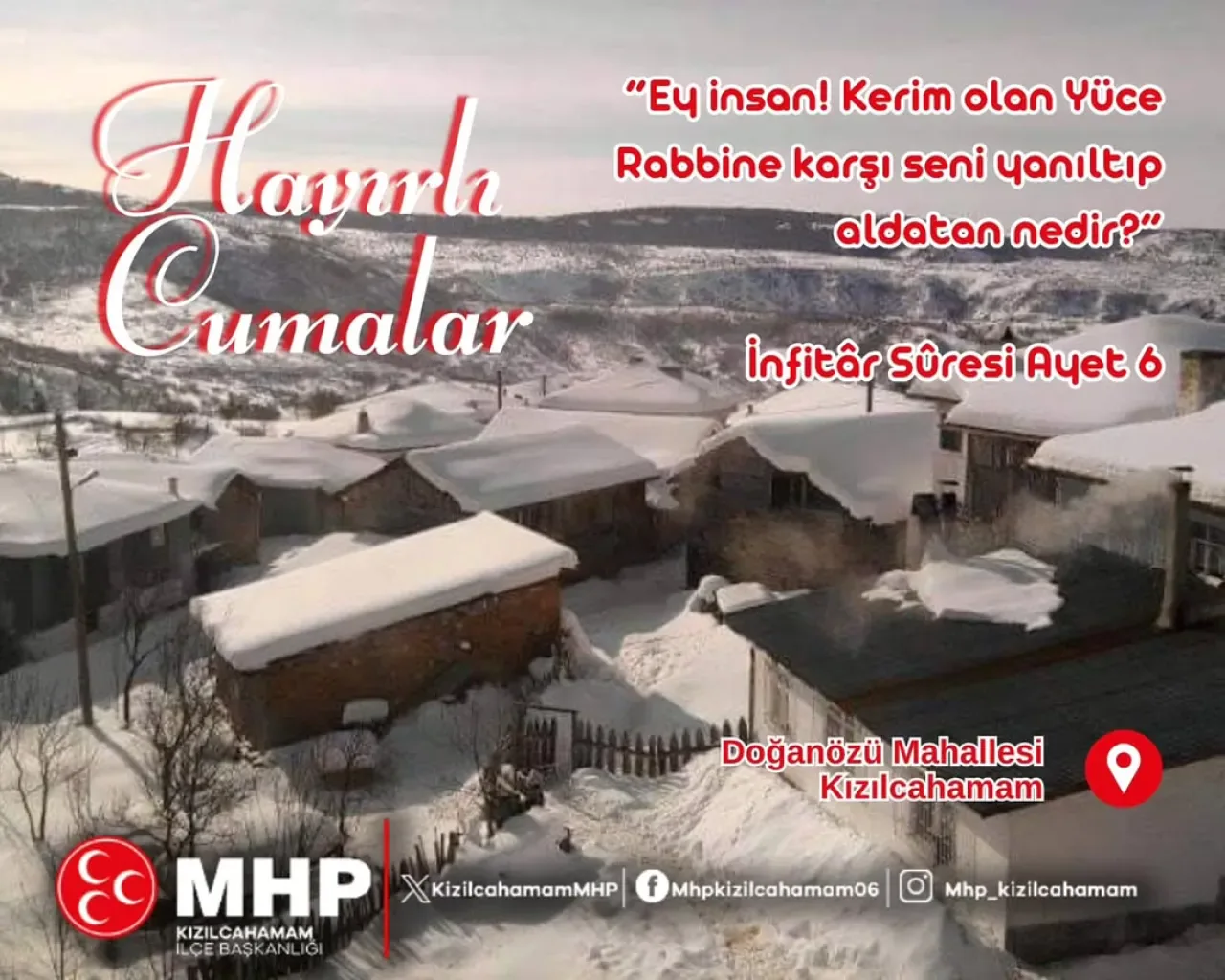 Kızılcahamam MHP İlçe Başkanlığı'ndan Cuma Mesajı Kızılcahamam MHP İlçe Başkanlığı'ndan Cuma Mesajı