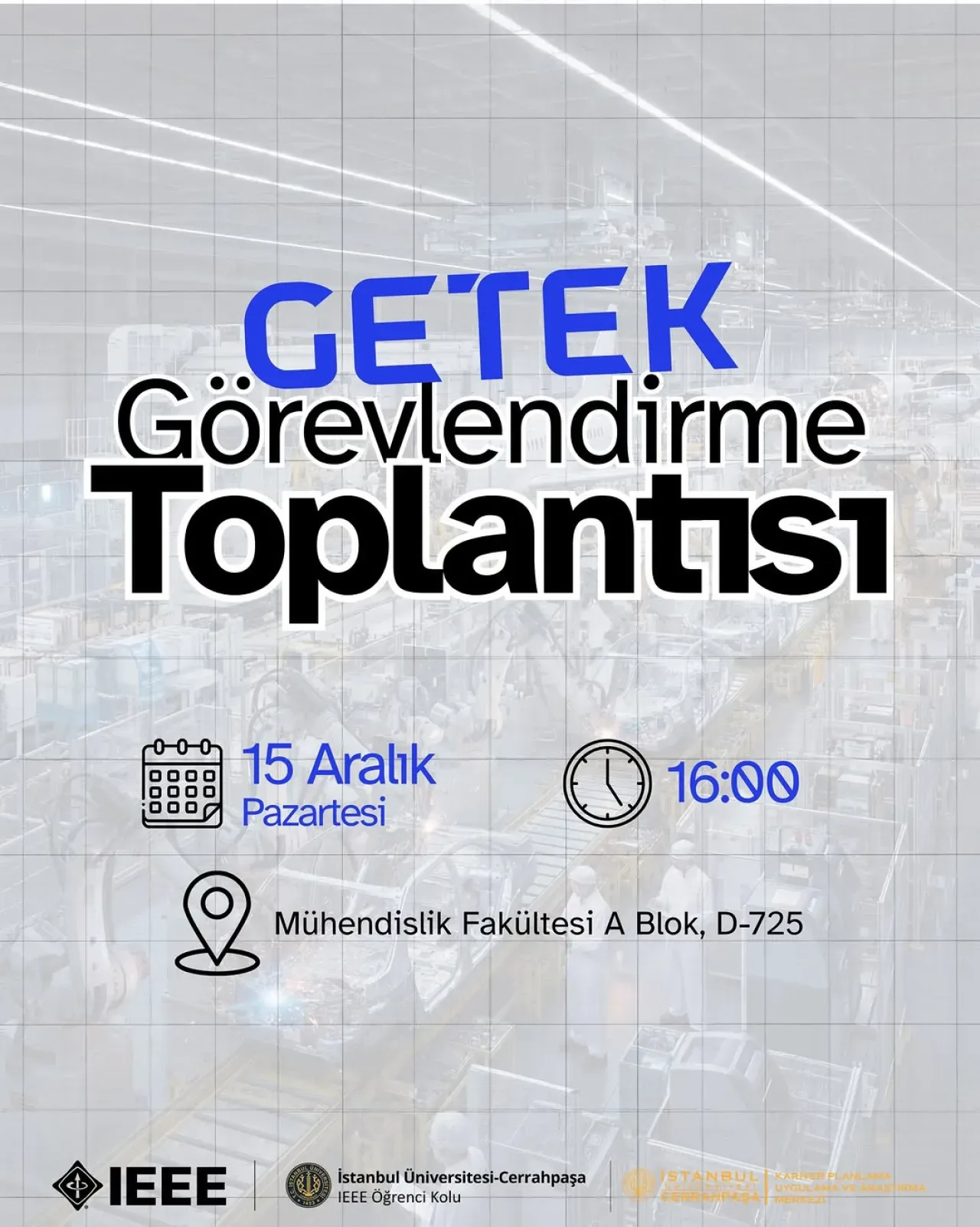 İstanbul Üniversitesi-Cerrahpaşa'da GETEK 25 Görevlendirme Toplantısı Düzenlenecek İstanbul Üniversitesi-Cerrahpaşa'da GETEK 25 Görevlendirme Toplantısı Düzenlenecek