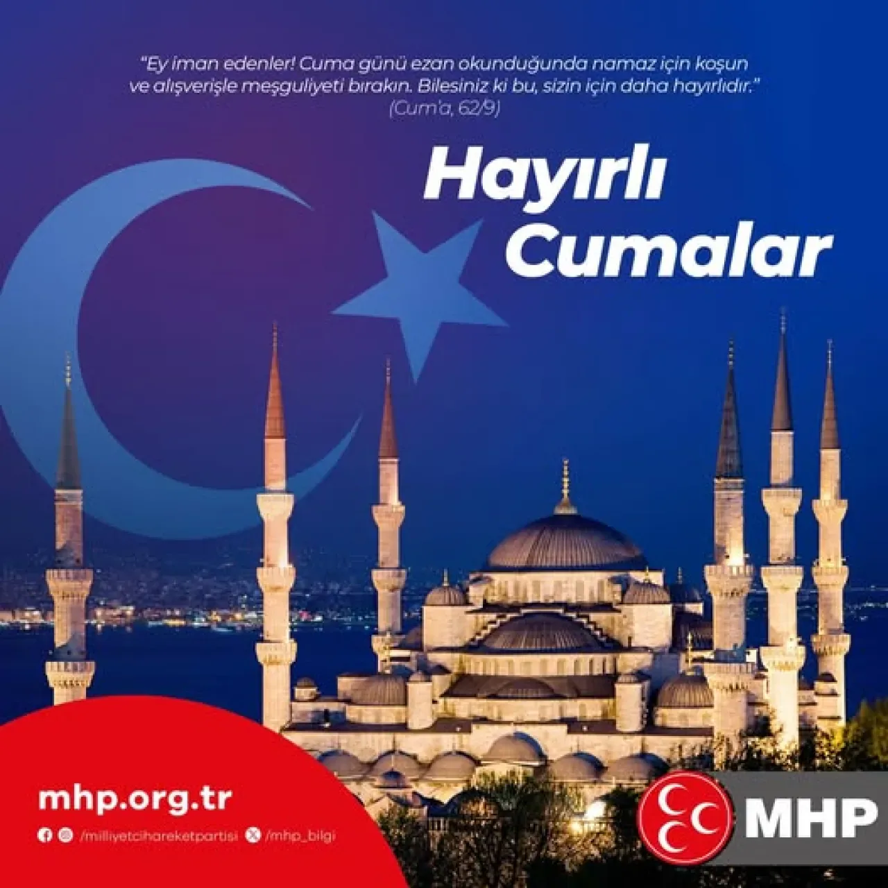 MHP Etimesgut İlçe Başkanlığı'ndan Cuma Mesajı MHP Etimesgut İlçe Başkanlığı'ndan Cuma Mesajı