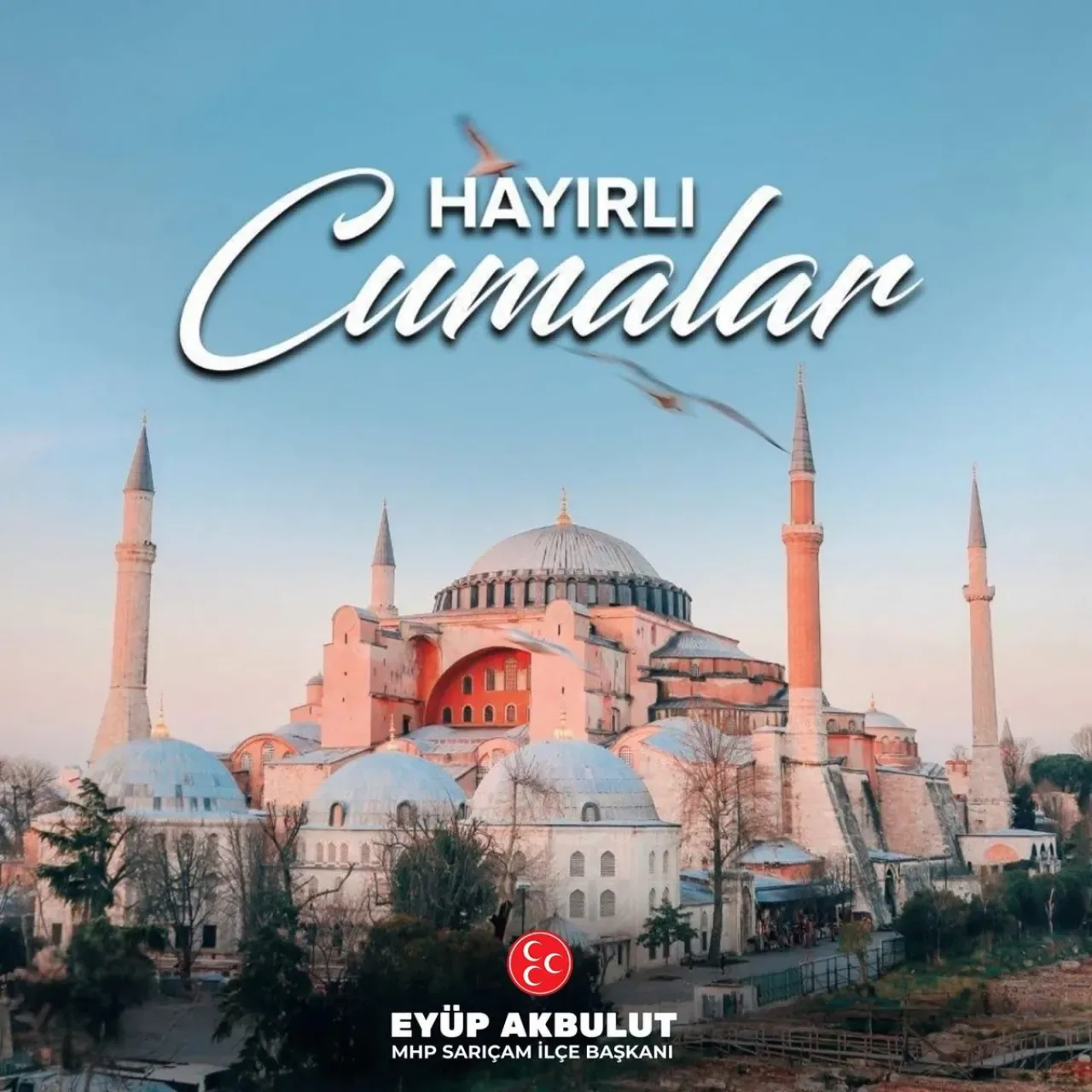 MHP Sarıçam İlçe Başkanlığı Cuma Mesajı Yayımladı MHP Sarıçam İlçe Başkanlığı Cuma Mesajı Yayımladı