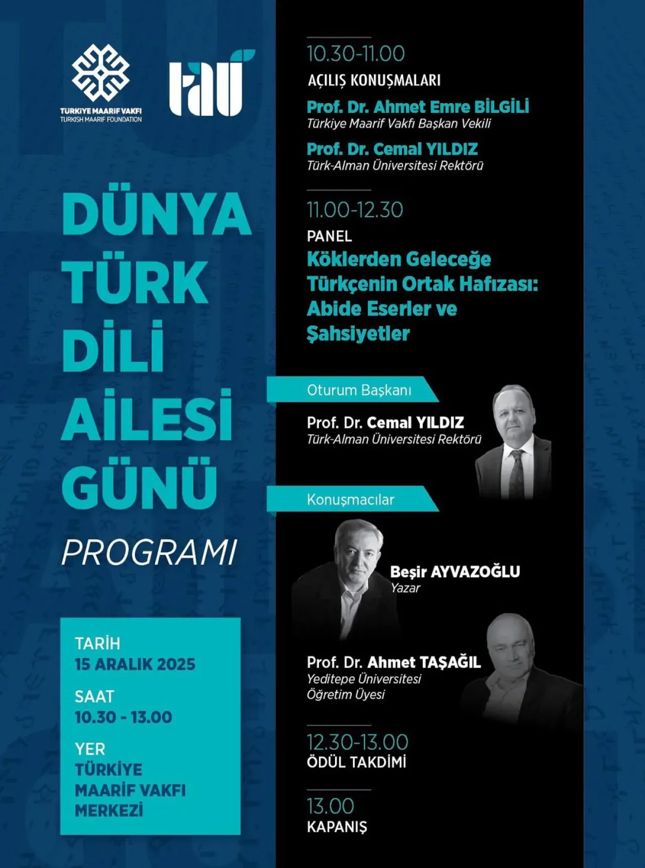 Türk-Alman Üniversitesi ve Türkiye Maarif Vakfı'ndan "Dünya Türk Dili Ailesi Günü" Programı Türk-Alman Üniversitesi ve Türkiye Maarif Vakfı'ndan "Dünya Türk Dili Ailesi Günü" Programı