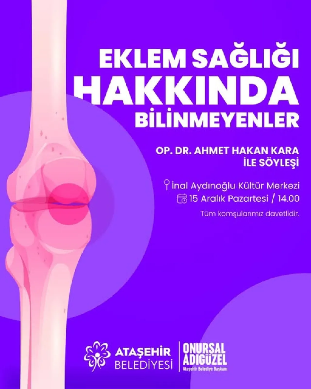 Ataşehir'de Eklem Sağlığı Söyleşisi: Op. Dr. Ahmet Hakan Kara Soruları Yanıtlıyor Ataşehir'de Eklem Sağlığı Söyleşisi: Op. Dr. Ahmet Hakan Kara Soruları Yanıtlıyor