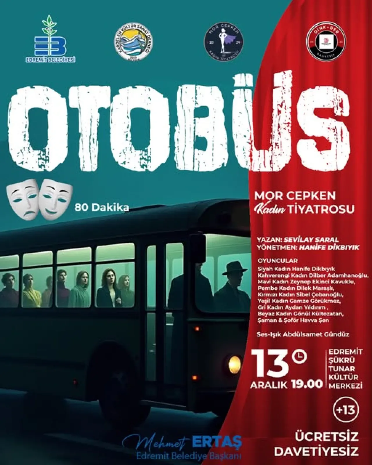 Edremit'te "Otobüs" Adlı Ücretsiz Tiyatro Oyunu Sahnelenecek Edremit'te "Otobüs" Adlı Ücretsiz Tiyatro Oyunu Sahnelenecek