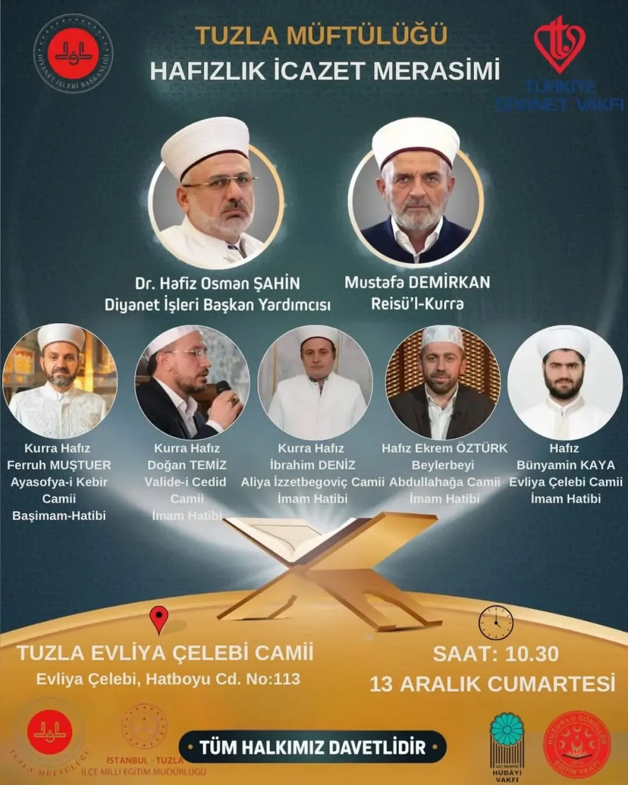 Tuzla'da Hafızlık İcazet Töreni 13 Aralık'ta Evliya Çelebi Camii'nde Tuzla'da Hafızlık İcazet Töreni 13 Aralık'ta Evliya Çelebi Camii'nde