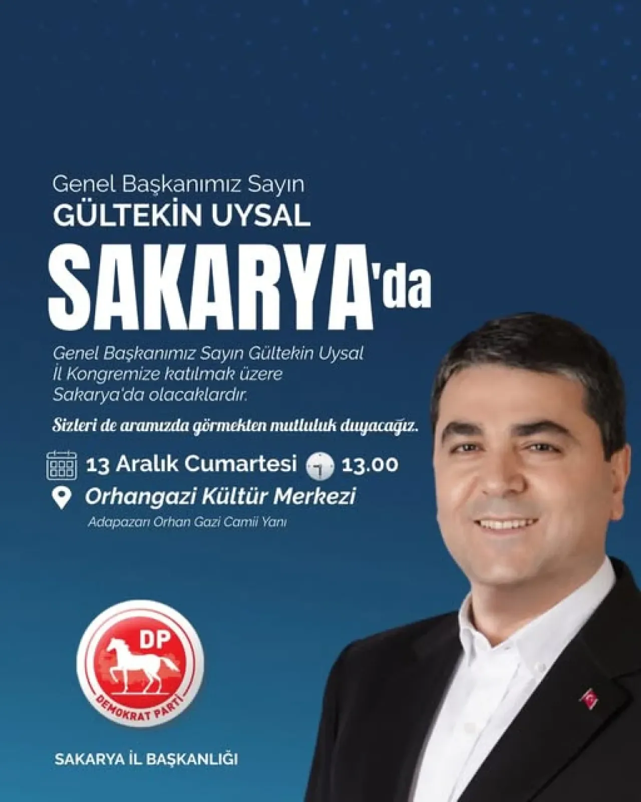 Demokrat Parti Genel Başkanı Gültekin Uysal, Sakarya'da Parti Kongresine Katılacak Demokrat Parti Genel Başkanı Gültekin Uysal, Sakarya'da Parti Kongresine Katılacak