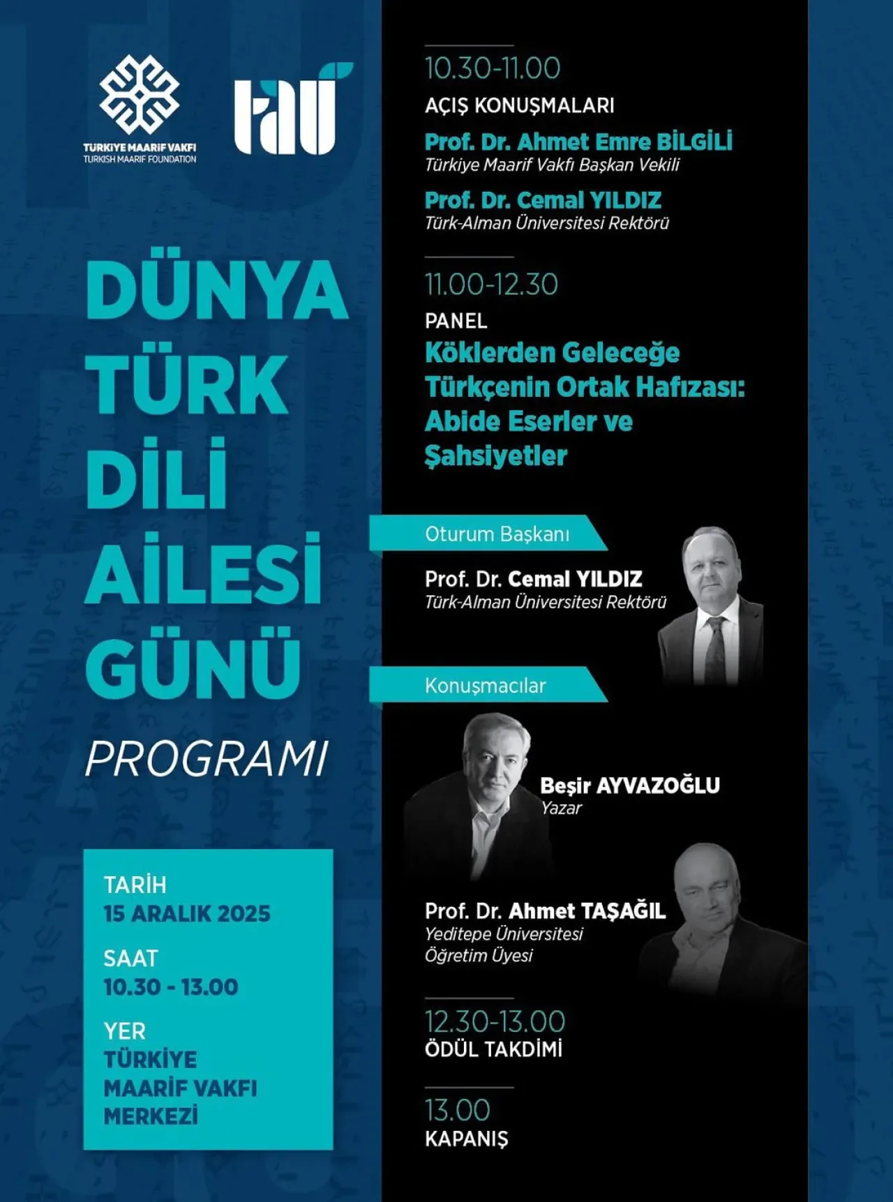 Türk-Alman Üniversitesi ve Maarif Vakfı'ndan Dünya Türk Dili Ailesi Günü Paneli Türk-Alman Üniversitesi ve Maarif Vakfı'ndan Dünya Türk Dili Ailesi Günü Paneli