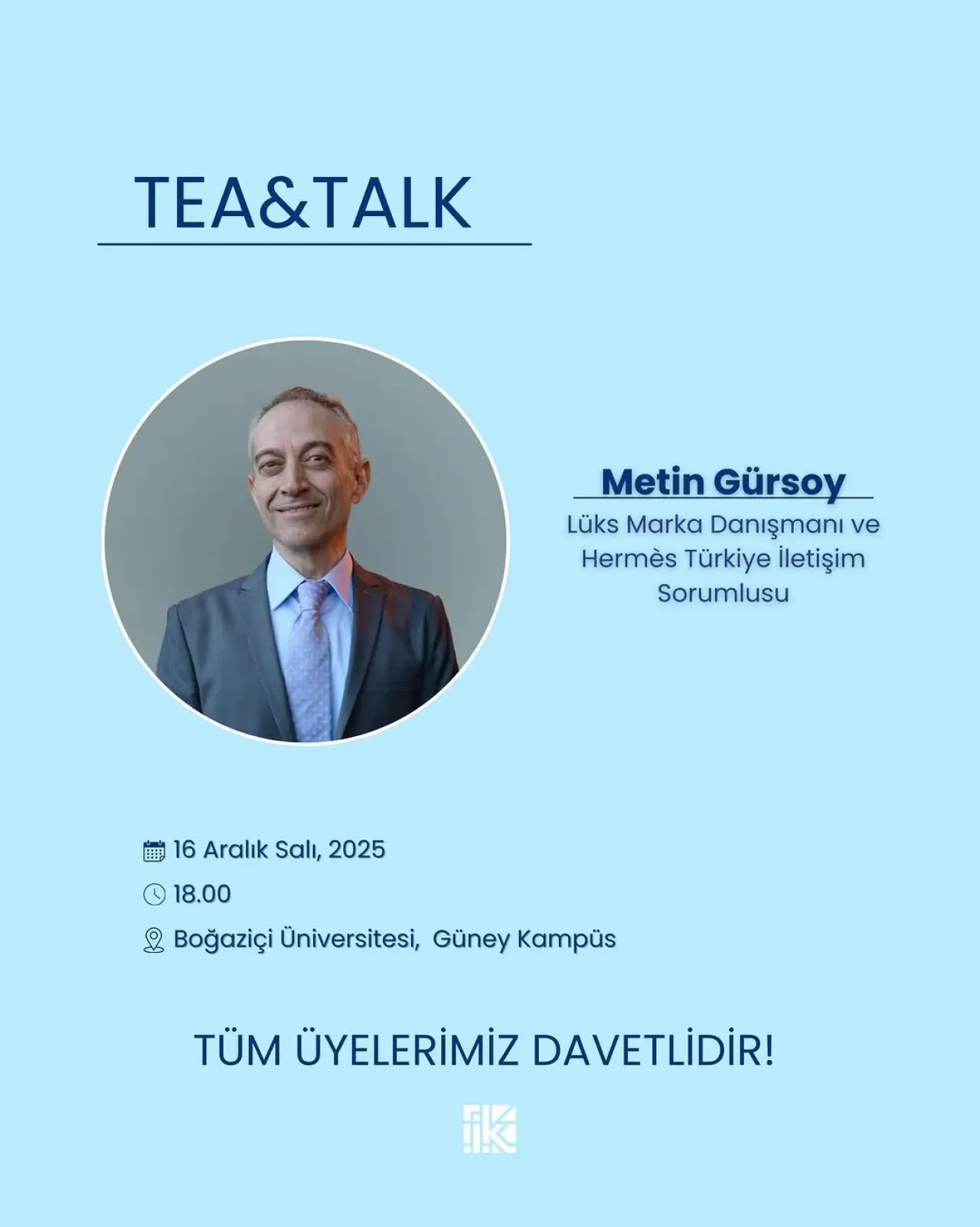 Metin Gürsoy, Boğaziçi Üniversitesi'nde Lüks Marka İletişimini Anlatacak Metin Gürsoy, Boğaziçi Üniversitesi'nde Lüks Marka İletişimini Anlatacak