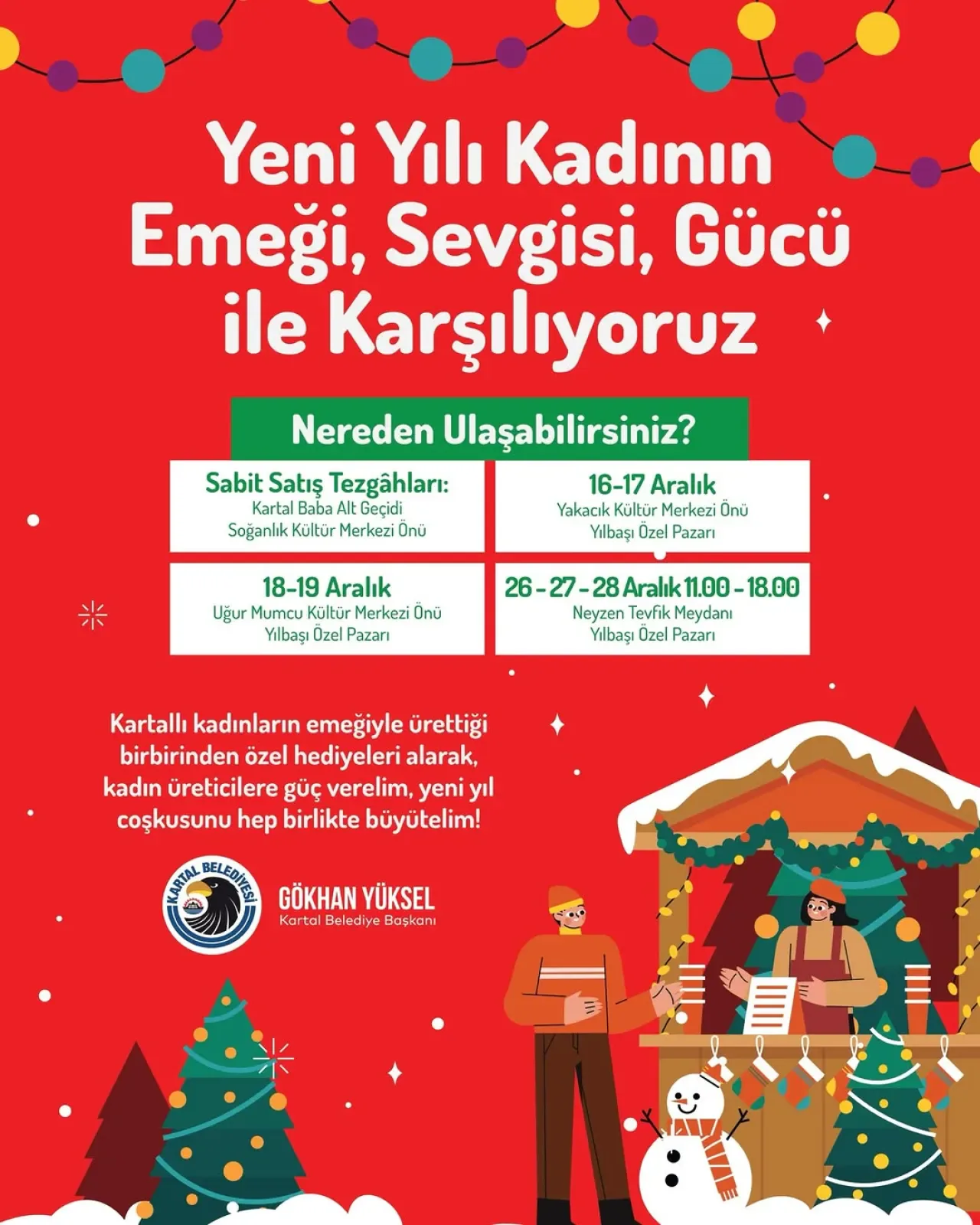 Kartallı Kadınların El Emeği Ürünleri Yılbaşı Pazarında Alıcıyla Buluşuyor Kartallı Kadınların El Emeği Ürünleri Yılbaşı Pazarında Alıcıyla Buluşuyor