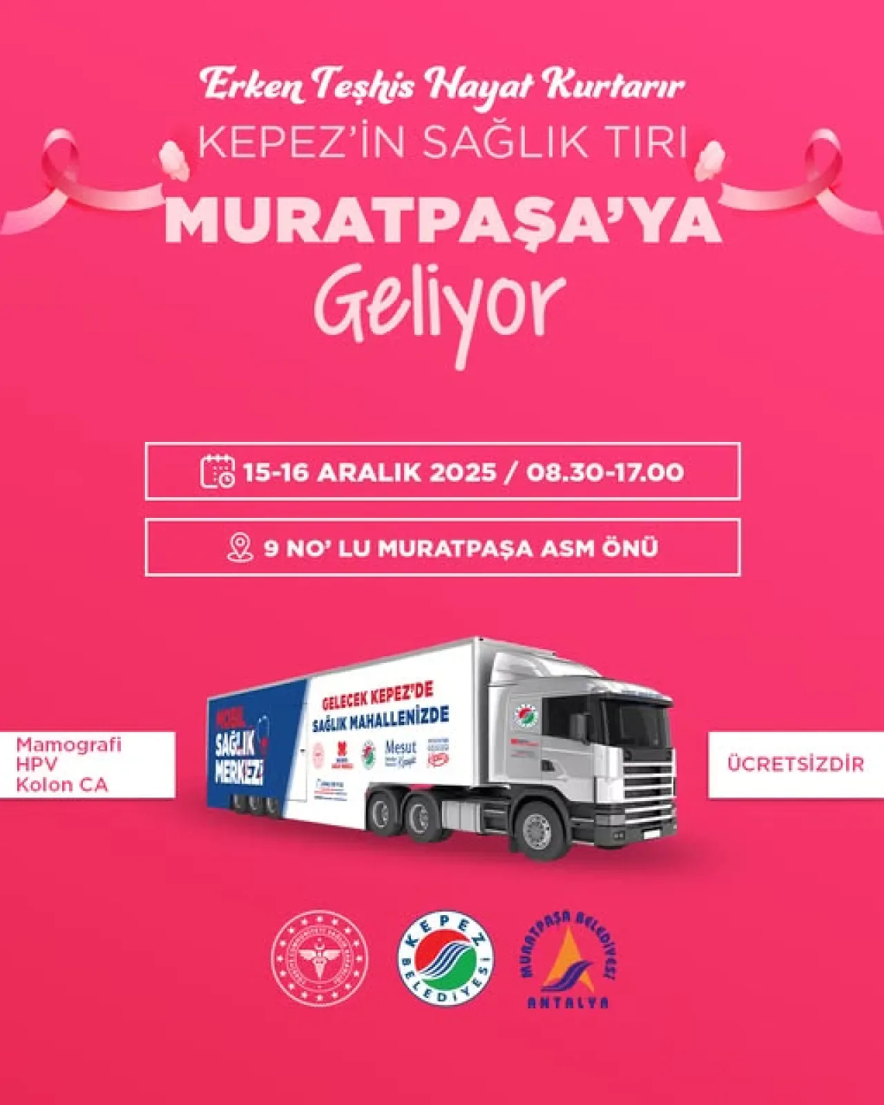 Kepez Belediyesi Sağlık Tırı Muratpaşa'da Ücretsiz Kanser Taraması Yapacak Kepez Belediyesi Sağlık Tırı Muratpaşa'da Ücretsiz Kanser Taraması Yapacak