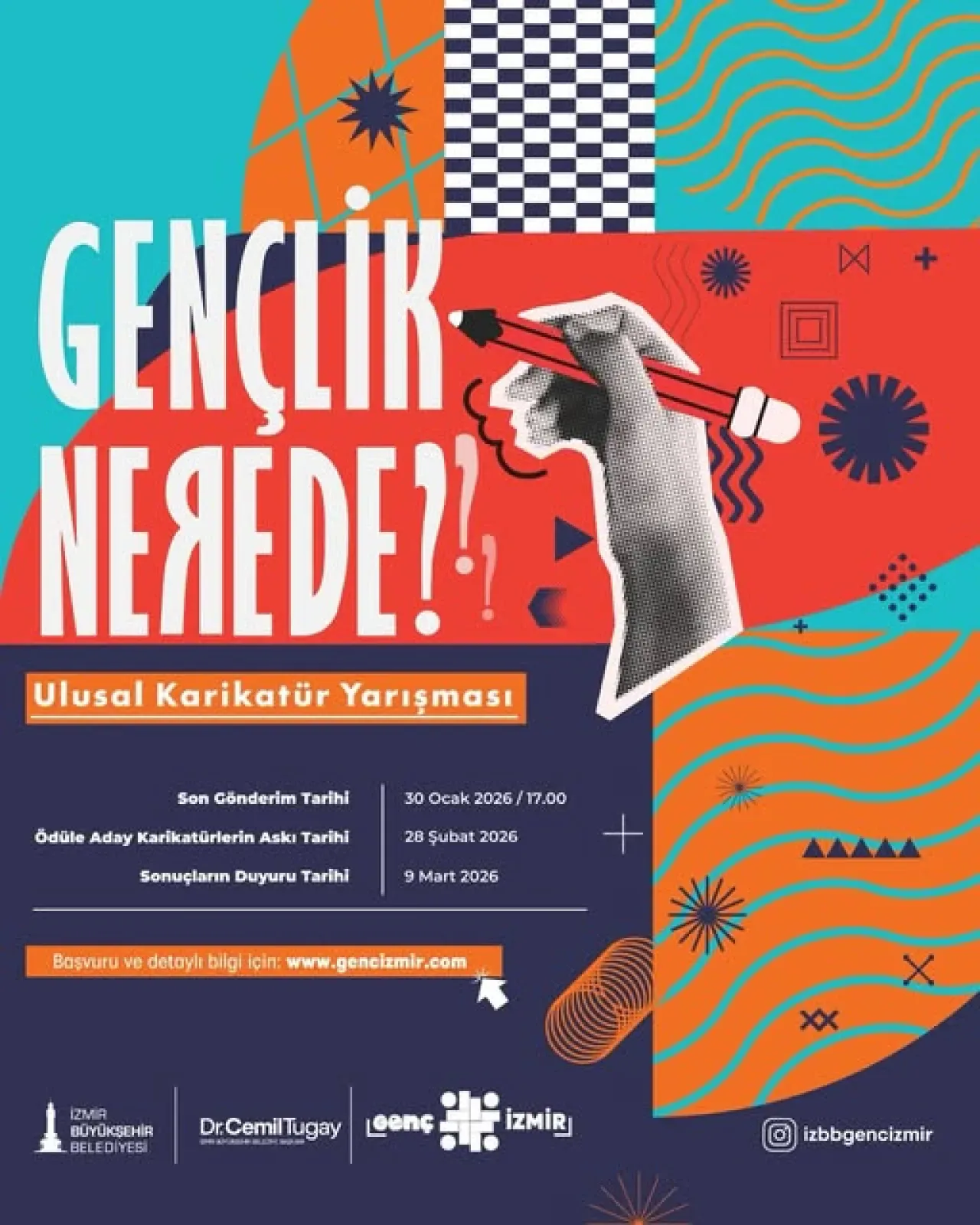 İzmir Büyükşehir Belediyesi "Gençlik Nerede?" Temalı Ulusal Karikatür Yarışması Düzenliyor İzmir Büyükşehir Belediyesi "Gençlik Nerede?" Temalı Ulusal Karikatür Yarışması Düzenliyor