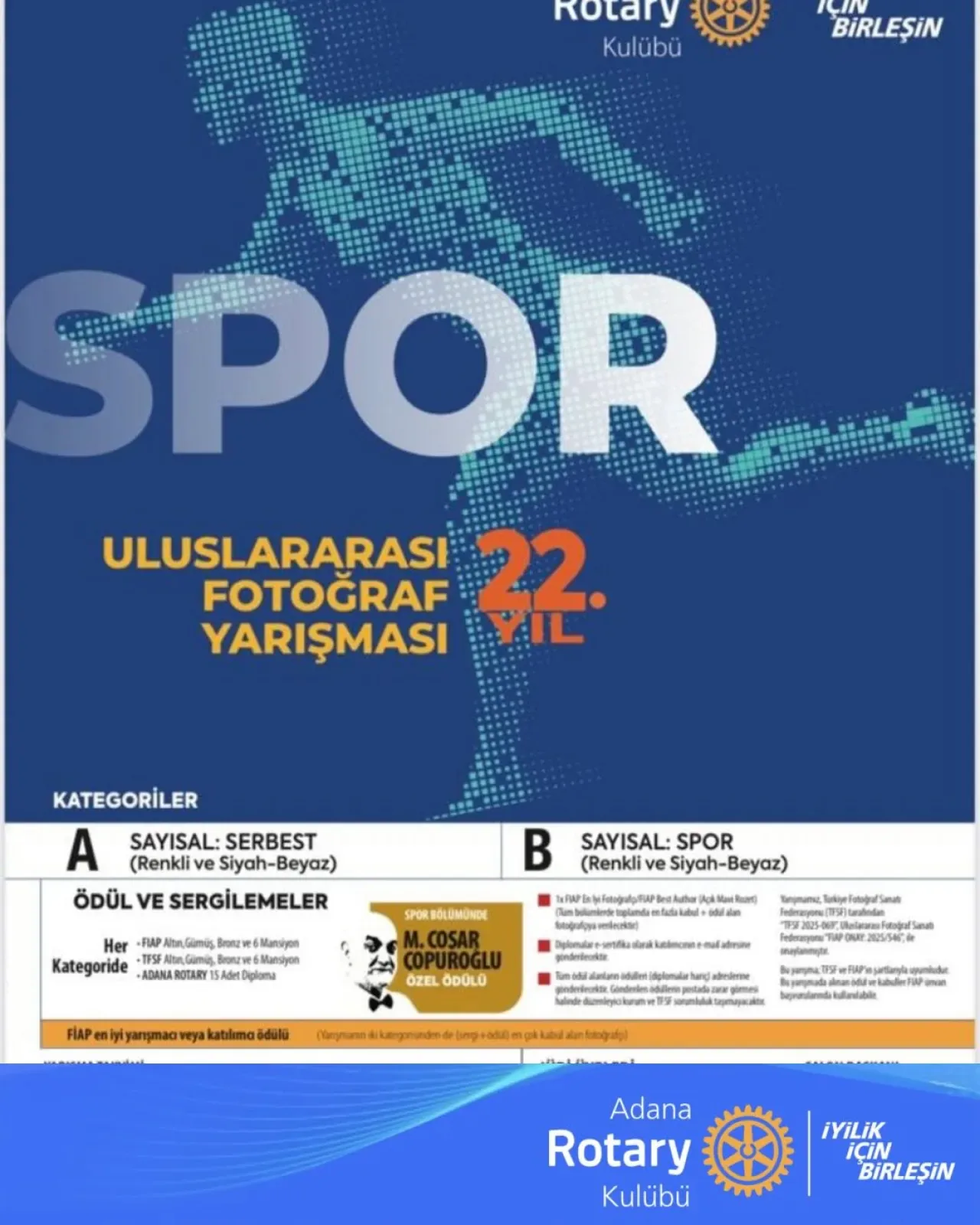 Adana Rotary Kulübü 22. Uluslararası Fotoğraf Yarışması Büyük İlgi Gördü Adana Rotary Kulübü 22. Uluslararası Fotoğraf Yarışması Büyük İlgi Gördü