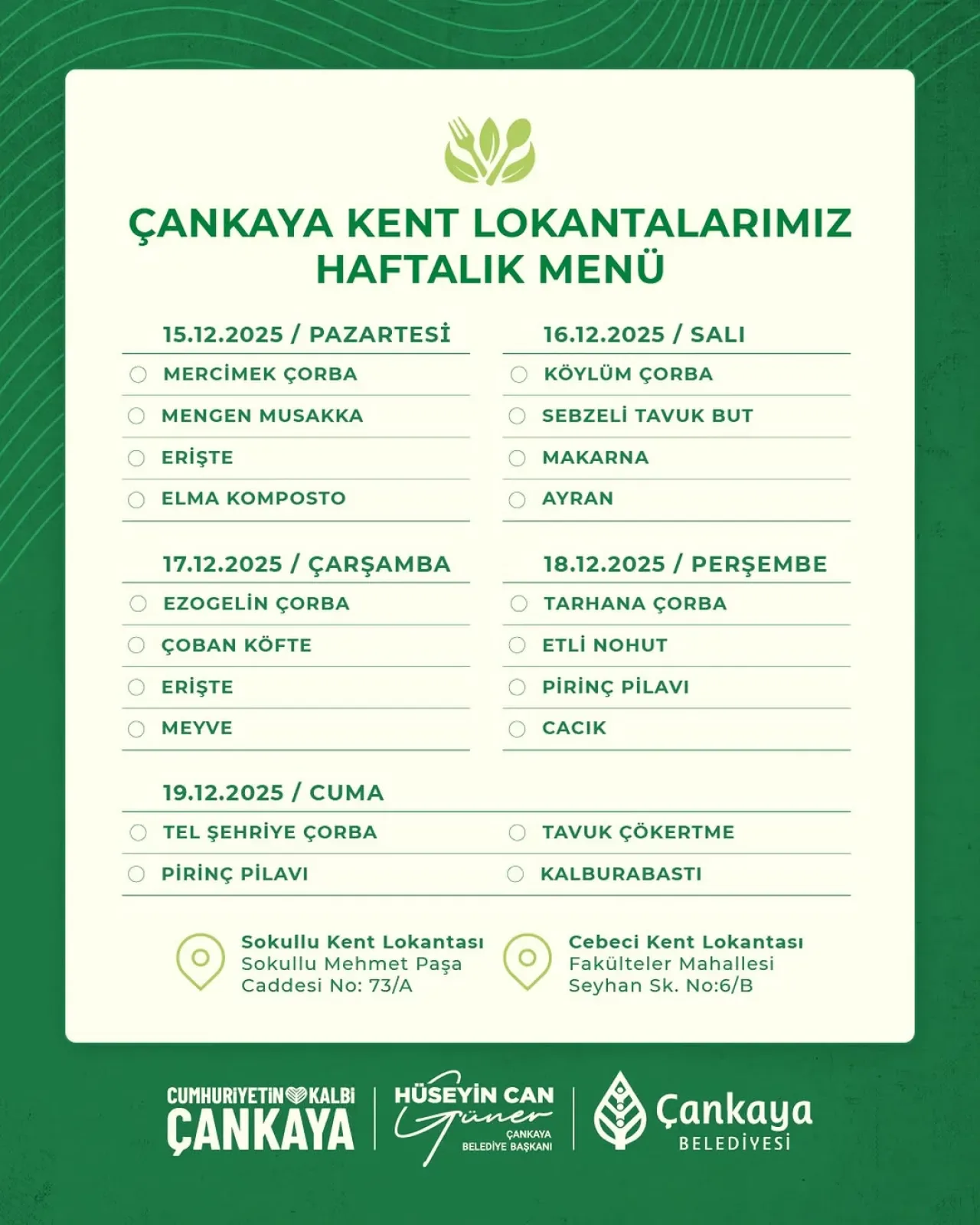 Çankaya Belediyesi Kent Lokantası Haftalık Menü ve Hizmet Saatleri Çankaya Belediyesi Kent Lokantası Haftalık Menü ve Hizmet Saatleri