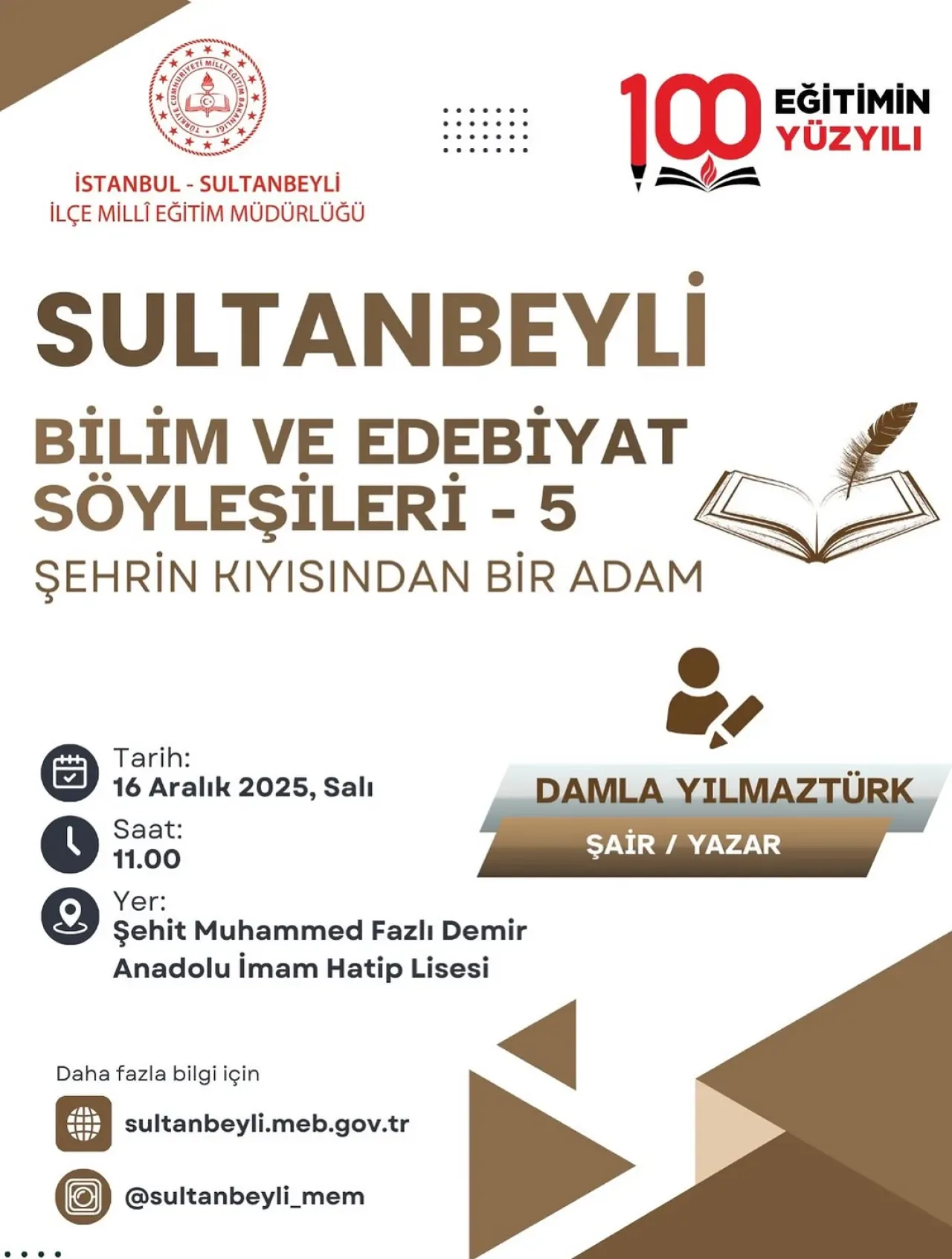 Sultanbeyli'de Genç Yazarlar İçin Edebiyat Buluşması Sultanbeyli'de Genç Yazarlar İçin Edebiyat Buluşması