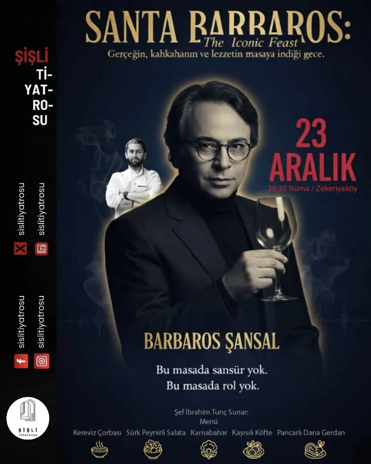 Barbaros Şansal ve Şef İbrahim Tunç'tan Filtresiz Bir Akşam: Şişli Tiyatrosu Etkinliği Barbaros Şansal ve Şef İbrahim Tunç'tan Filtresiz Bir Akşam: Şişli Tiyatrosu Etkinliği