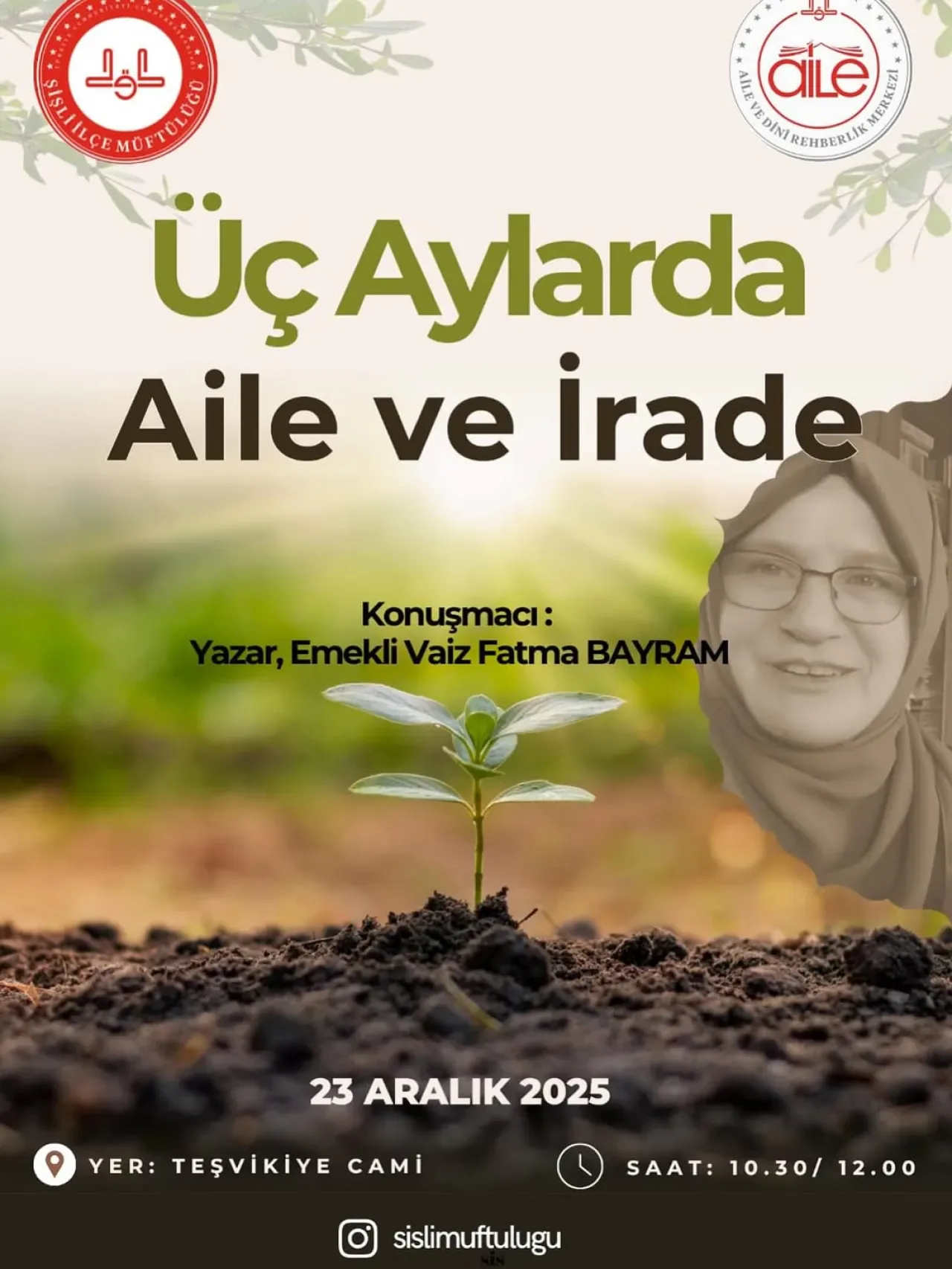 Şişli Müftülüğü'nden Üç Aylarda Manevi Buluşma: Aile ve İrade Konuşulacak Şişli Müftülüğü'nden Üç Aylarda Manevi Buluşma: Aile ve İrade Konuşulacak