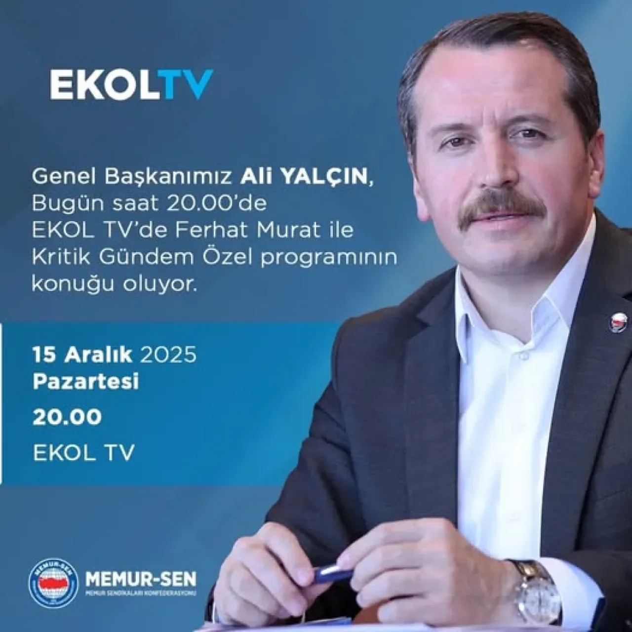 Eğitim-Bir-Sen Genel Başkanı Ali Yalçın, Kamu Çalışanlarının Güncel Sorunlarını EKOL TV'de Değerlendirecek Eğitim-Bir-Sen Genel Başkanı Ali Yalçın, Kamu Çalışanlarının Güncel Sorunlarını EKOL TV'de Değerlendirecek