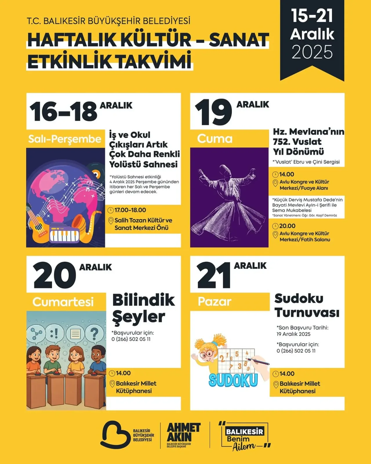 Balıkesir'de Kültür Sanat Haftası: 15-21 Aralık Etkinlik Takvimi Açıklandı Balıkesir'de Kültür Sanat Haftası: 15-21 Aralık Etkinlik Takvimi Açıklandı