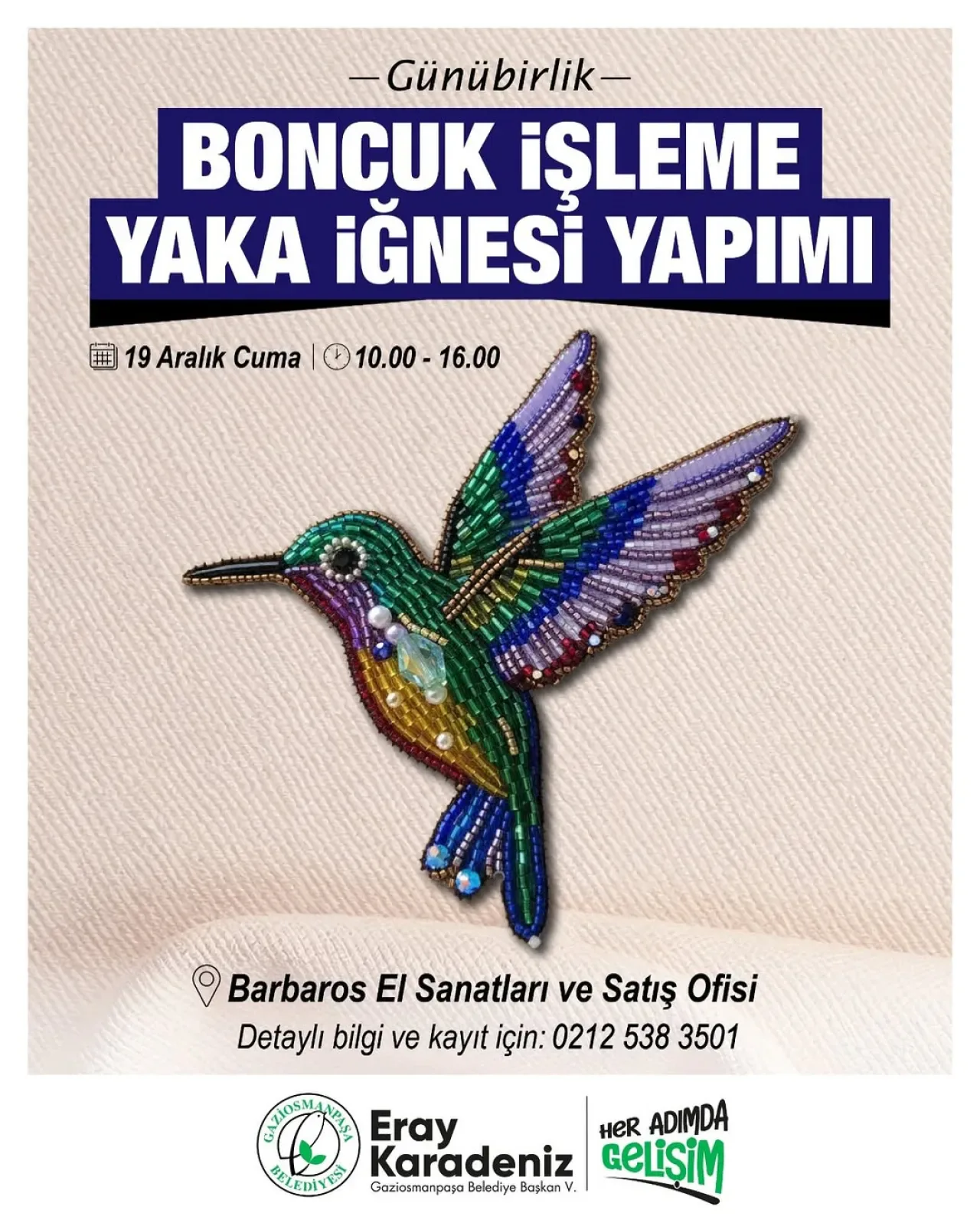 Gaziosmanpaşa'da Boncuk İşleme Yaka İğnesi Yapımı Atölyesi Düzenleniyor Gaziosmanpaşa'da Boncuk İşleme Yaka İğnesi Yapımı Atölyesi Düzenleniyor