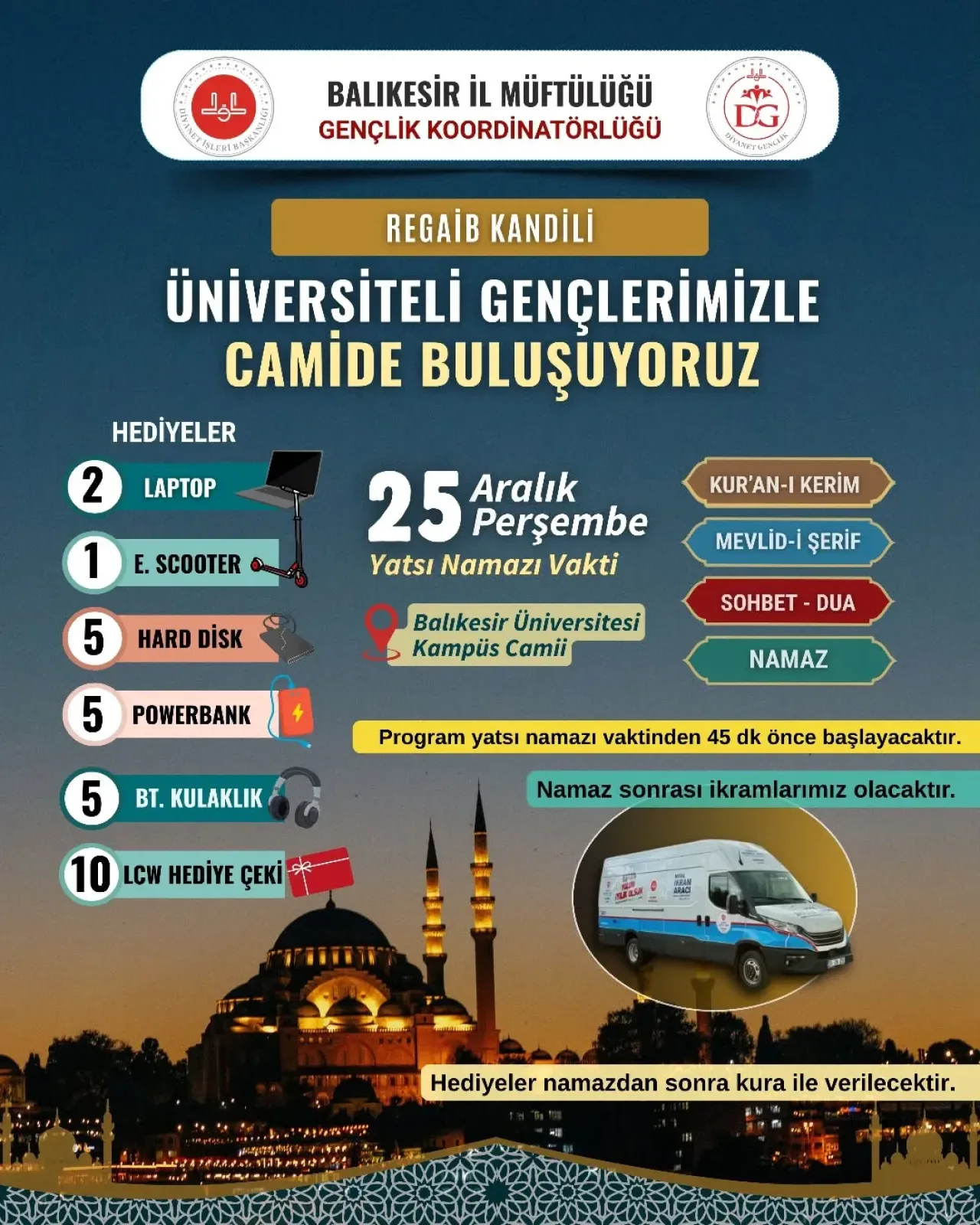 Balıkesir'de Regaib Kandili Gençlik Buluşması Düzenleniyor Balıkesir'de Regaib Kandili Gençlik Buluşması Düzenleniyor