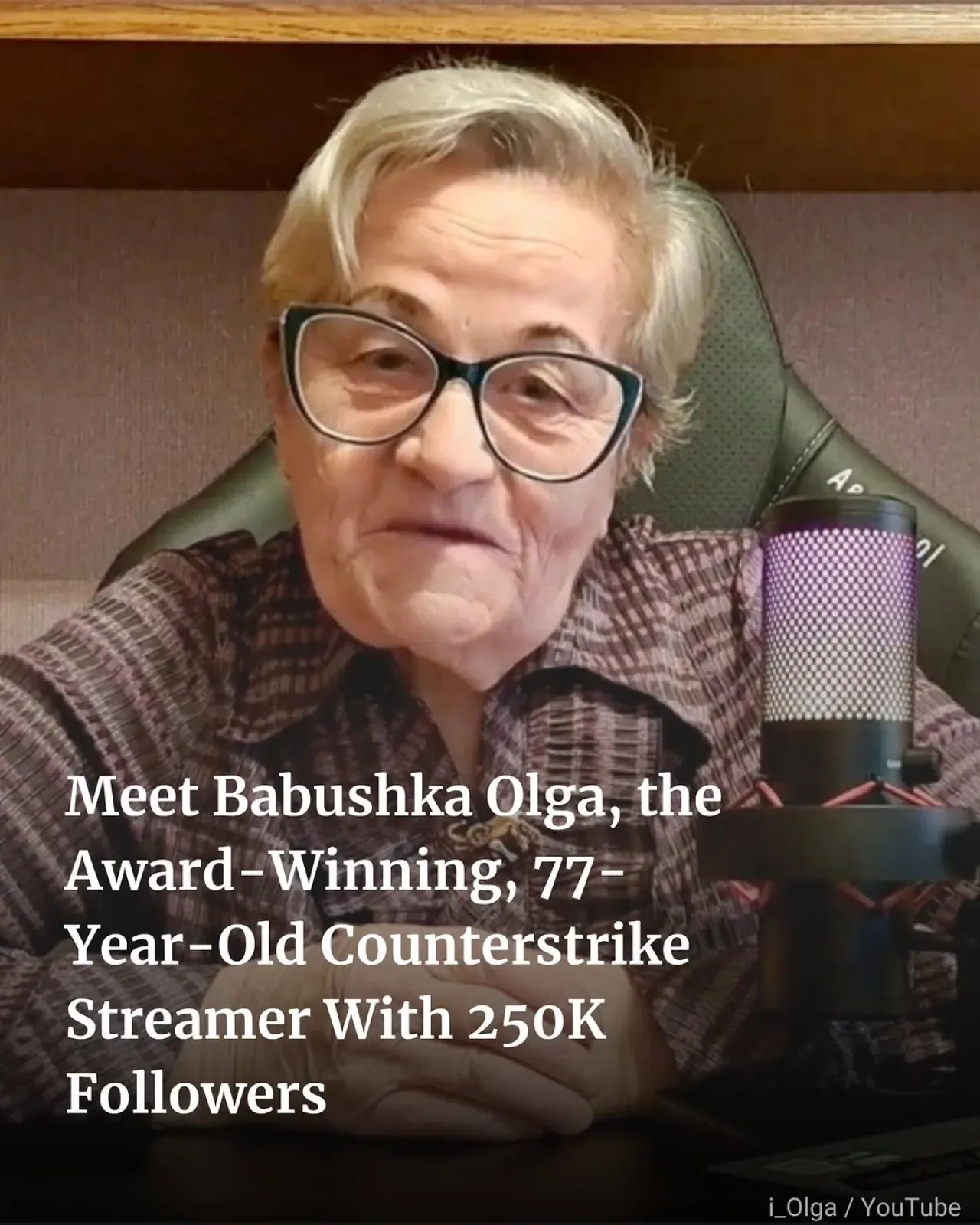77 Yaşındaki "Babushka Olga", Counter Strike Yayıncısı Olarak Ödül Kazandı 77 Yaşındaki "Babushka Olga", Counter Strike Yayıncısı Olarak Ödül Kazandı