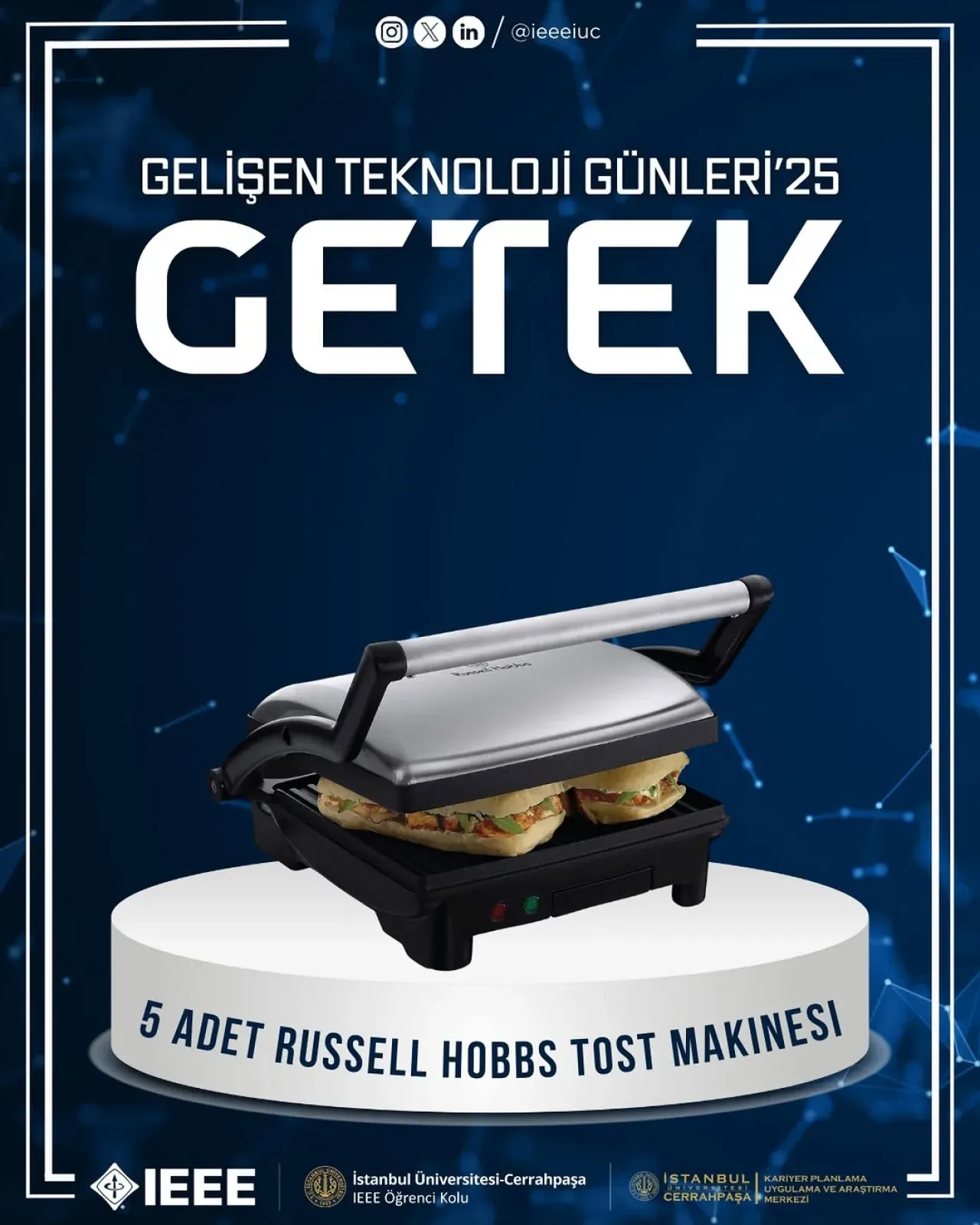 IEEE İstanbul Üniversitesi-Cerrahpaşa GETEK 25 Etkinliğinde 5 Kişiye Tost Makinesi Hediye IEEE İstanbul Üniversitesi-Cerrahpaşa GETEK 25 Etkinliğinde 5 Kişiye Tost Makinesi Hediye