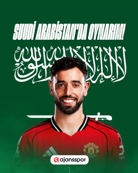 Bruno Fernandes: "Kariyerimde Suudi Arabistan'da Oynamak Zorunda Kalırsam, Oynarım"