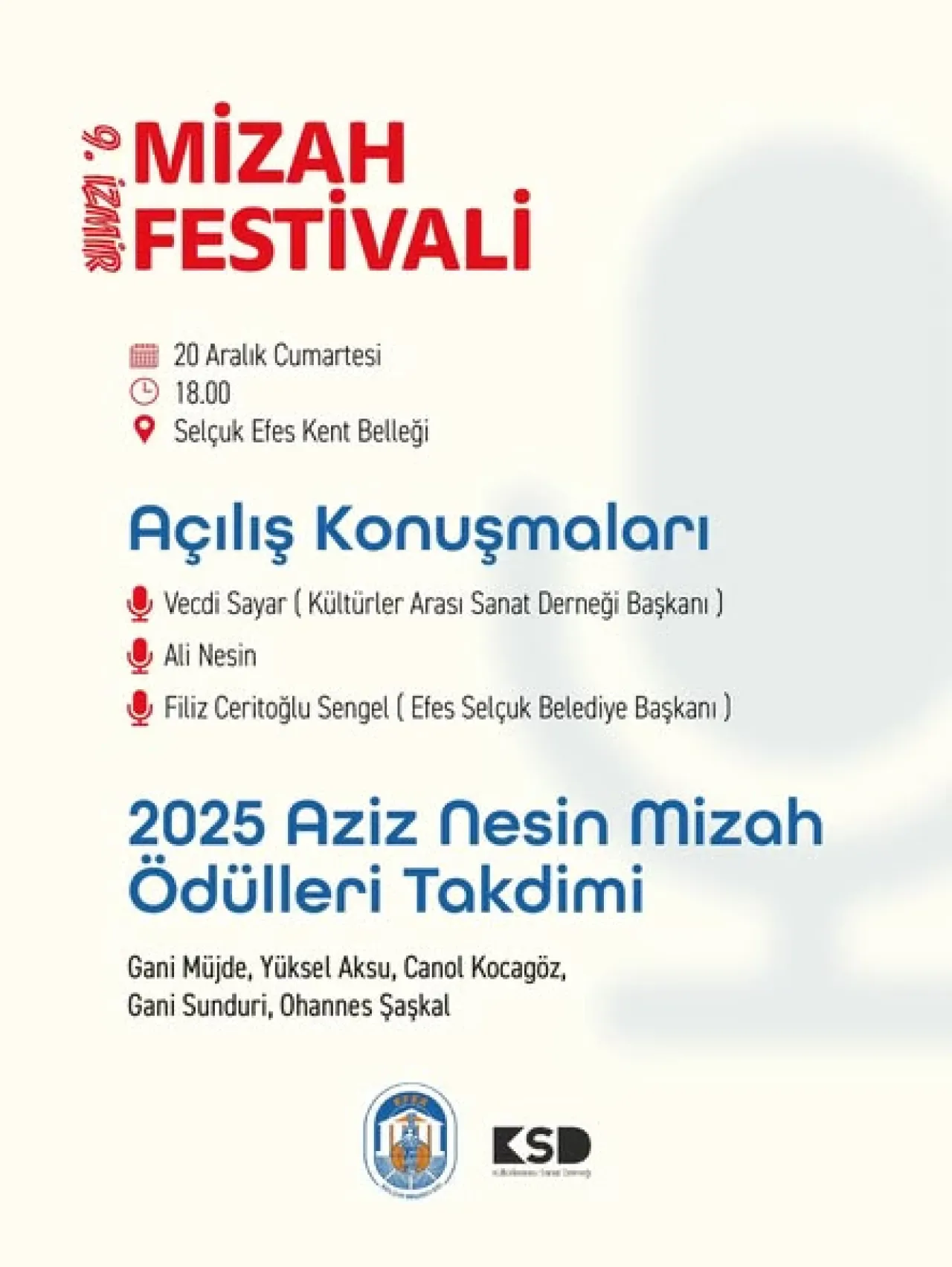 İzmir Mizah Festivali Başlıyor: Aziz Nesin Ödülleri Sahiplerini Bulacak İzmir Mizah Festivali Başlıyor: Aziz Nesin Ödülleri Sahiplerini Bulacak