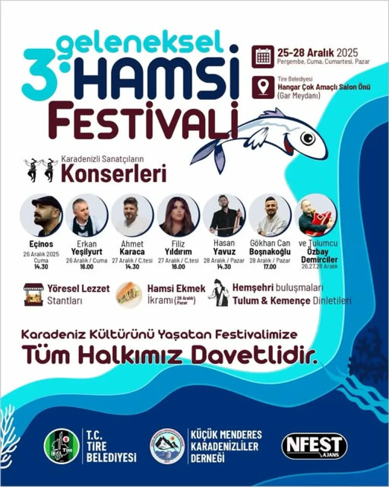 Tire'de 3. Geleneksel Hamsi Festivali Coşkusu Başlıyor Tire'de 3. Geleneksel Hamsi Festivali Coşkusu Başlıyor