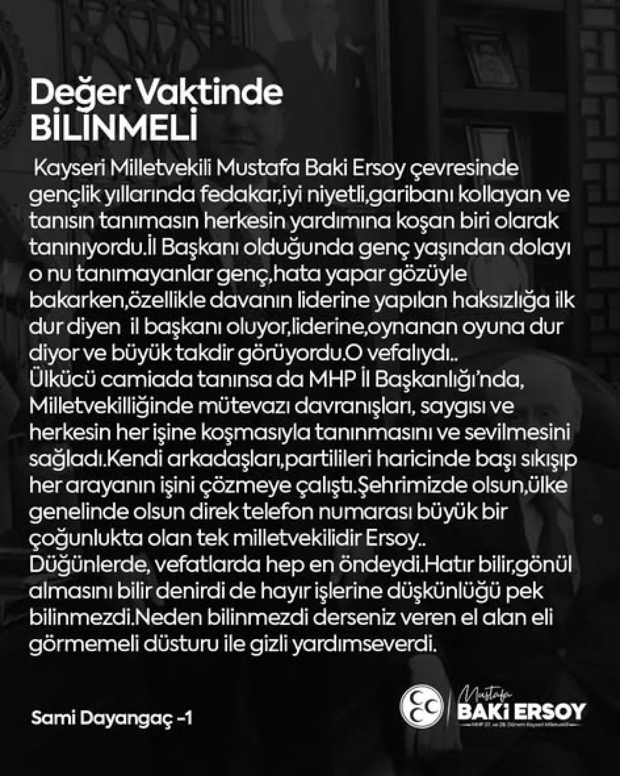 MHP Kayseri Milletvekili Baki Ersoy'dan Sami Dayangaç'a Anlamlı Atıf MHP Kayseri Milletvekili Baki Ersoy'dan Sami Dayangaç'a Anlamlı Atıf