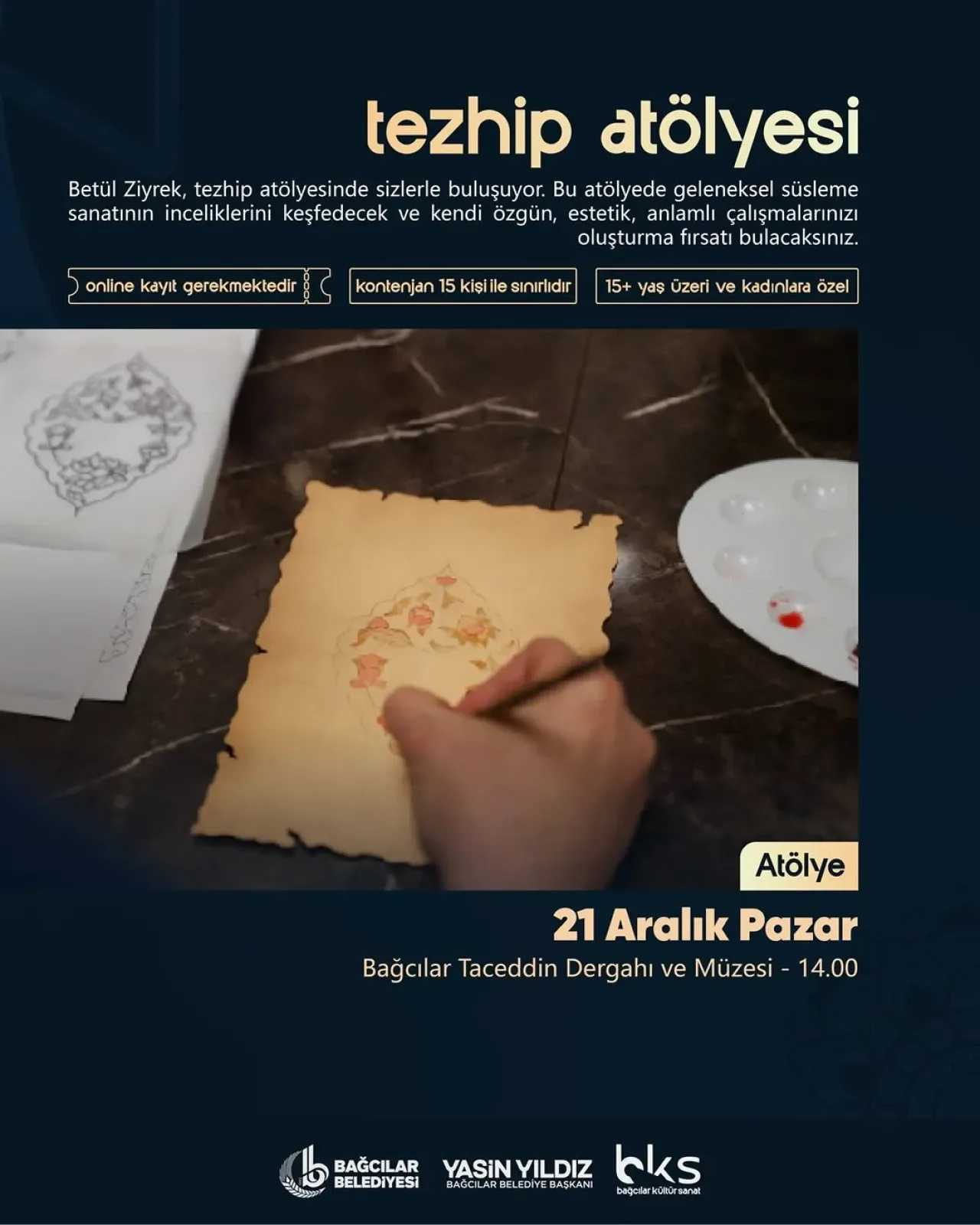 Bağcılar'da Geleneksel Tezhip Sanatı Atölyesi Düzenleniyor Bağcılar'da Geleneksel Tezhip Sanatı Atölyesi Düzenleniyor