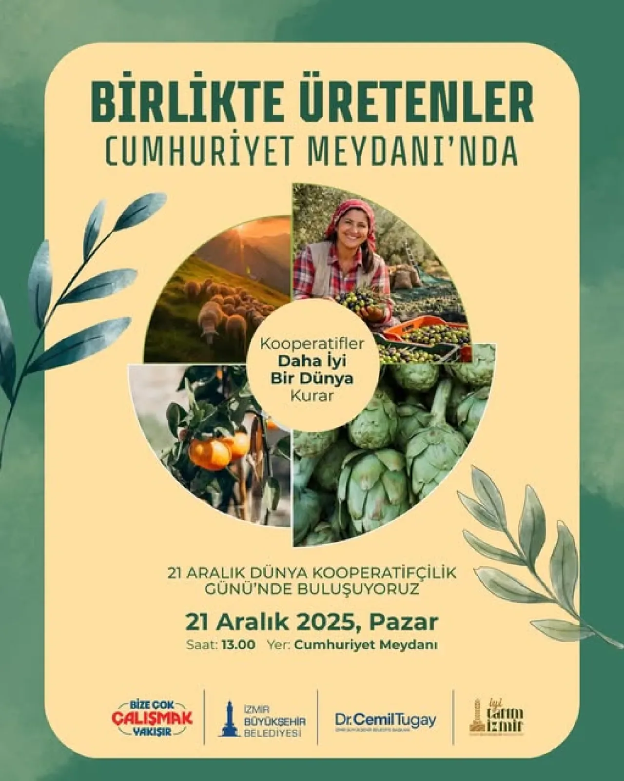 İzmir'de Kooperatifçilik Rüzgarı: Üreticiler Cumhuriyet Meydanı'nda Buluşuyor İzmir'de Kooperatifçilik Rüzgarı: Üreticiler Cumhuriyet Meydanı'nda Buluşuyor