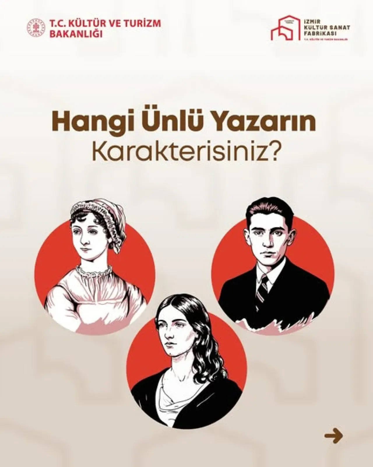 İzmir Kültür Sanat Fabrikası'ndan Edebiyat Severlere Özel Karakter Anketi İzmir Kültür Sanat Fabrikası'ndan Edebiyat Severlere Özel Karakter Anketi