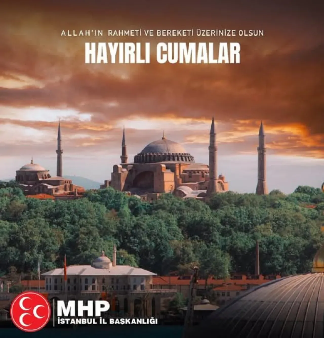 Bahçelievler'de MHP İlçe Başkanlığı'ndan Cuma Mesajı Bahçelievler'de MHP İlçe Başkanlığı'ndan Cuma Mesajı