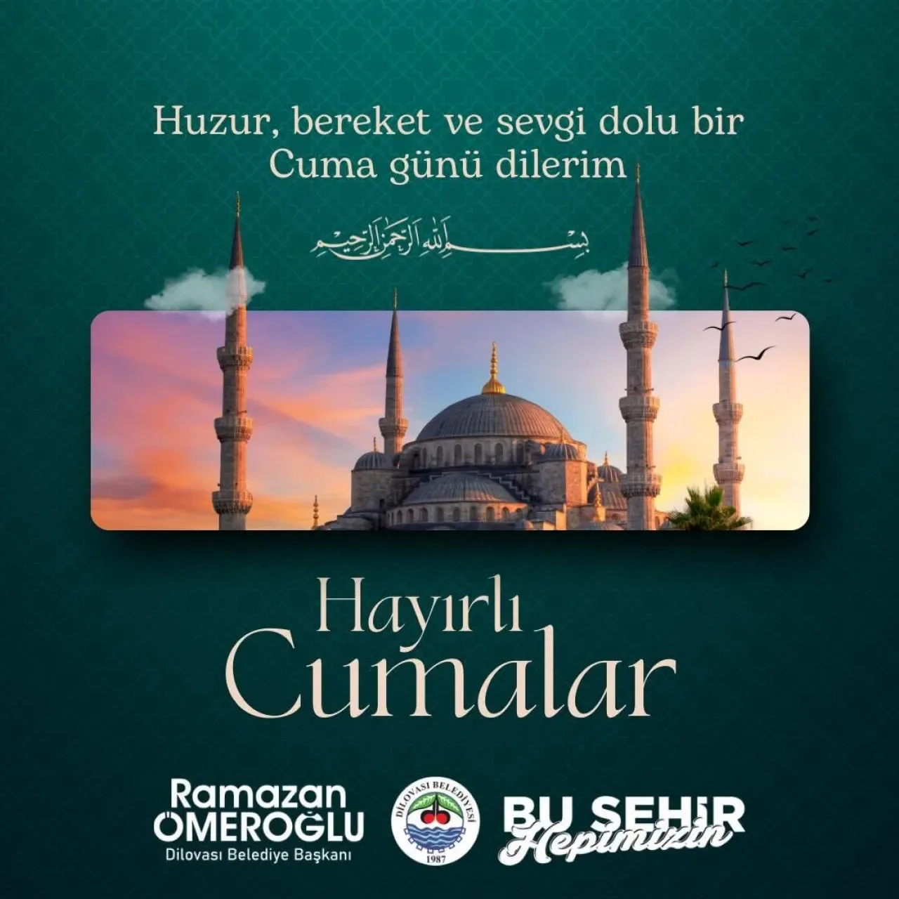 Dilovası Belediye Başkanı Ramazan Ömeroğlu'ndan Cuma Mesajı Dilovası Belediye Başkanı Ramazan Ömeroğlu'ndan Cuma Mesajı