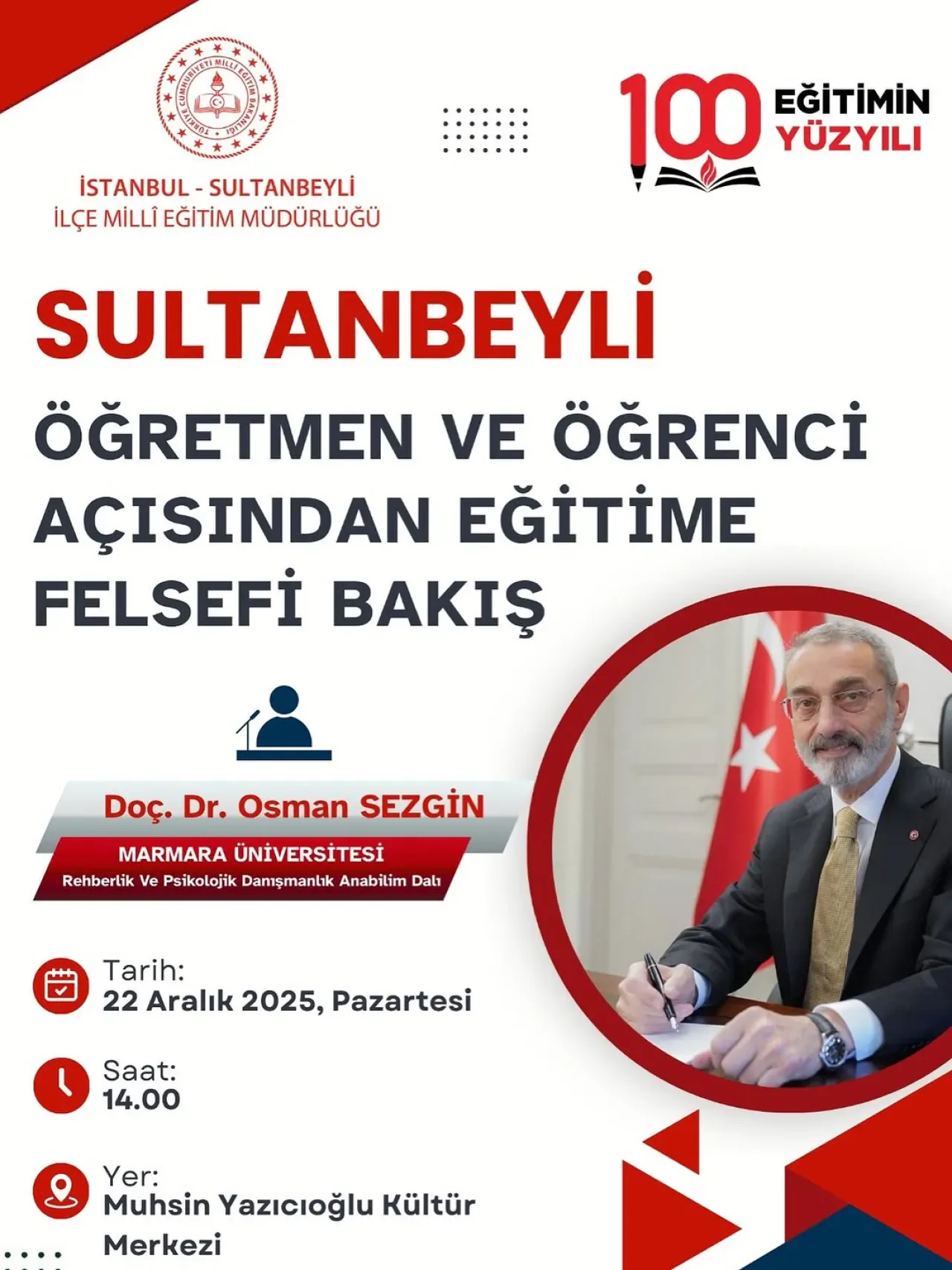 İstanbul Sultanbeyli'de Eğitimin Felsefi Temelleri Konuşulacak İstanbul Sultanbeyli'de Eğitimin Felsefi Temelleri Konuşulacak