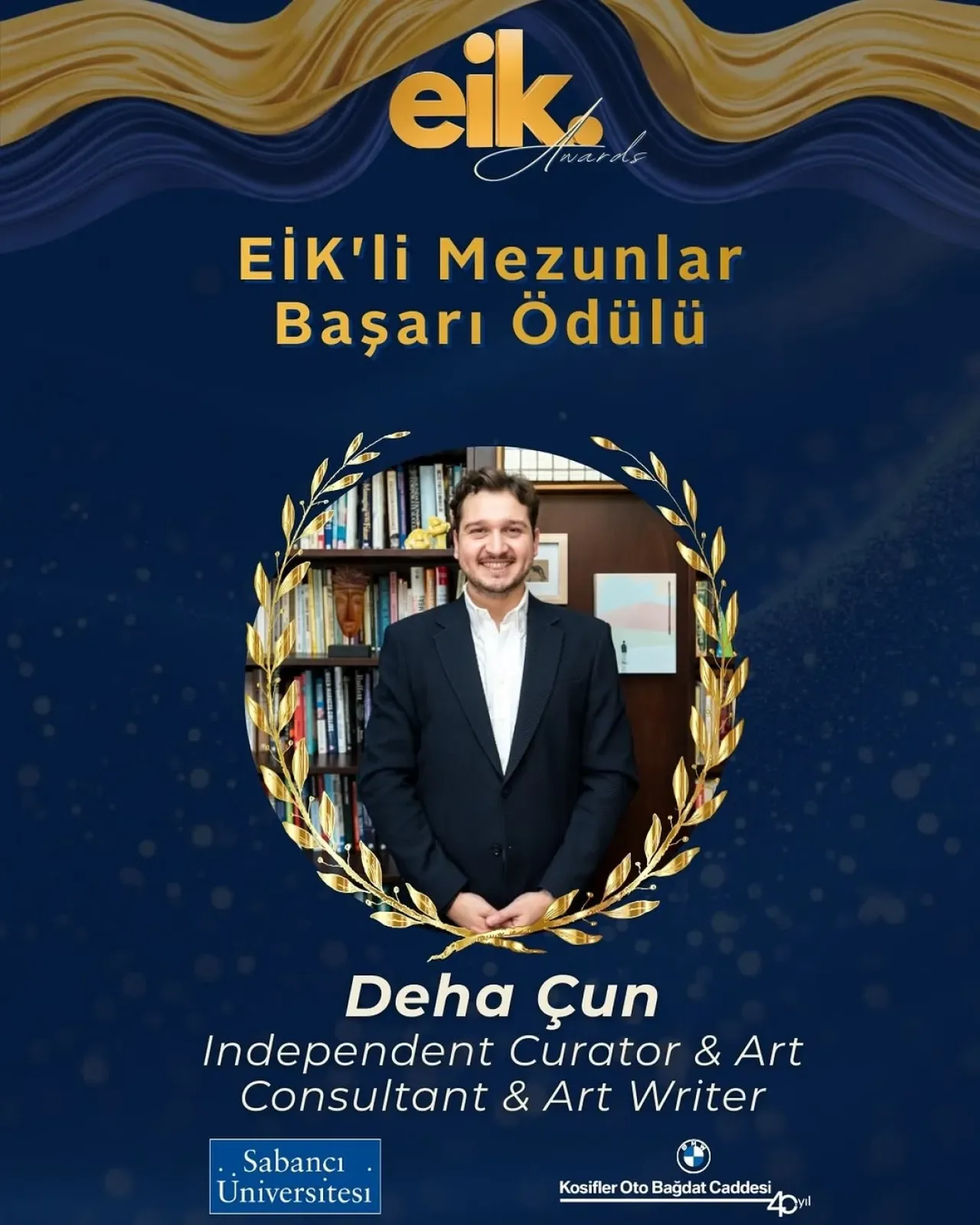 Sabancı Üniversitesi Mezunu Deha Çun'a EİK'den Başarı Ödülü Sabancı Üniversitesi Mezunu Deha Çun'a EİK'den Başarı Ödülü