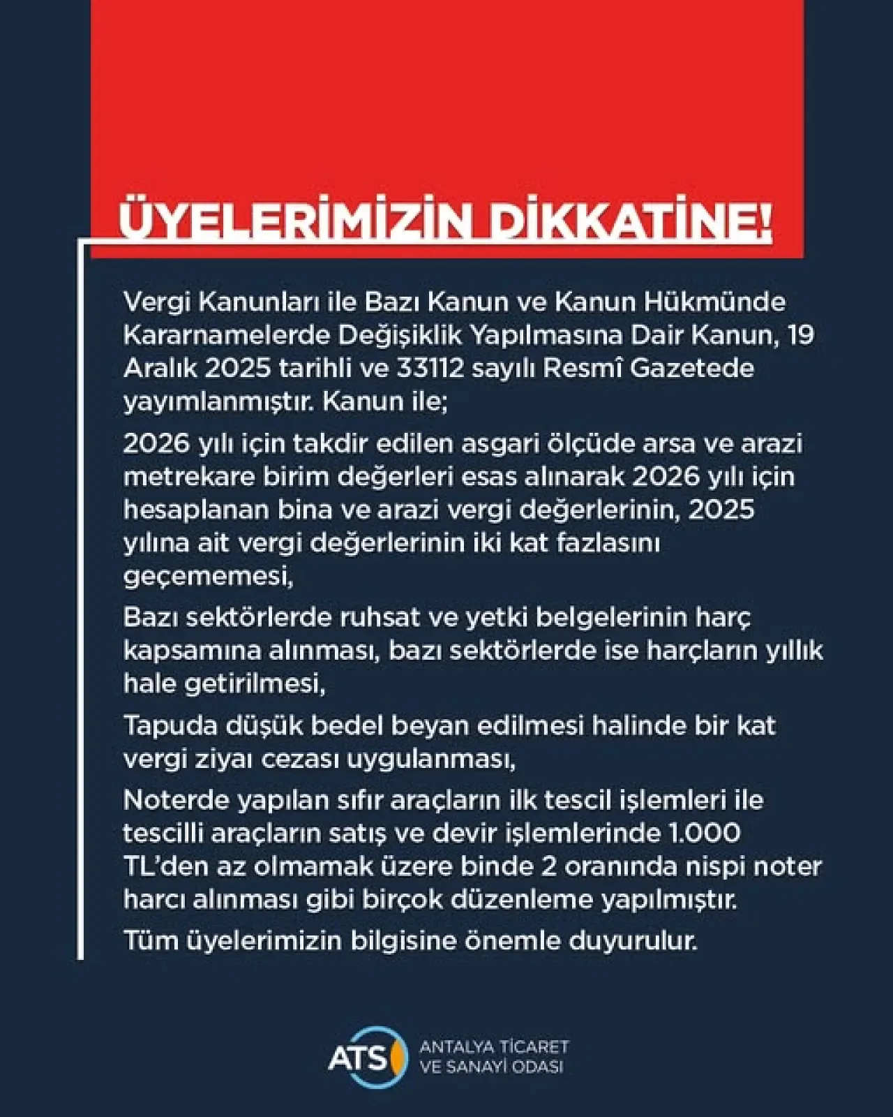 Antalya Ticaret ve Sanayi Odası Üyelerine Vergi Kanunlarında Değişiklik Uyarısı Antalya Ticaret ve Sanayi Odası Üyelerine Vergi Kanunlarında Değişiklik Uyarısı