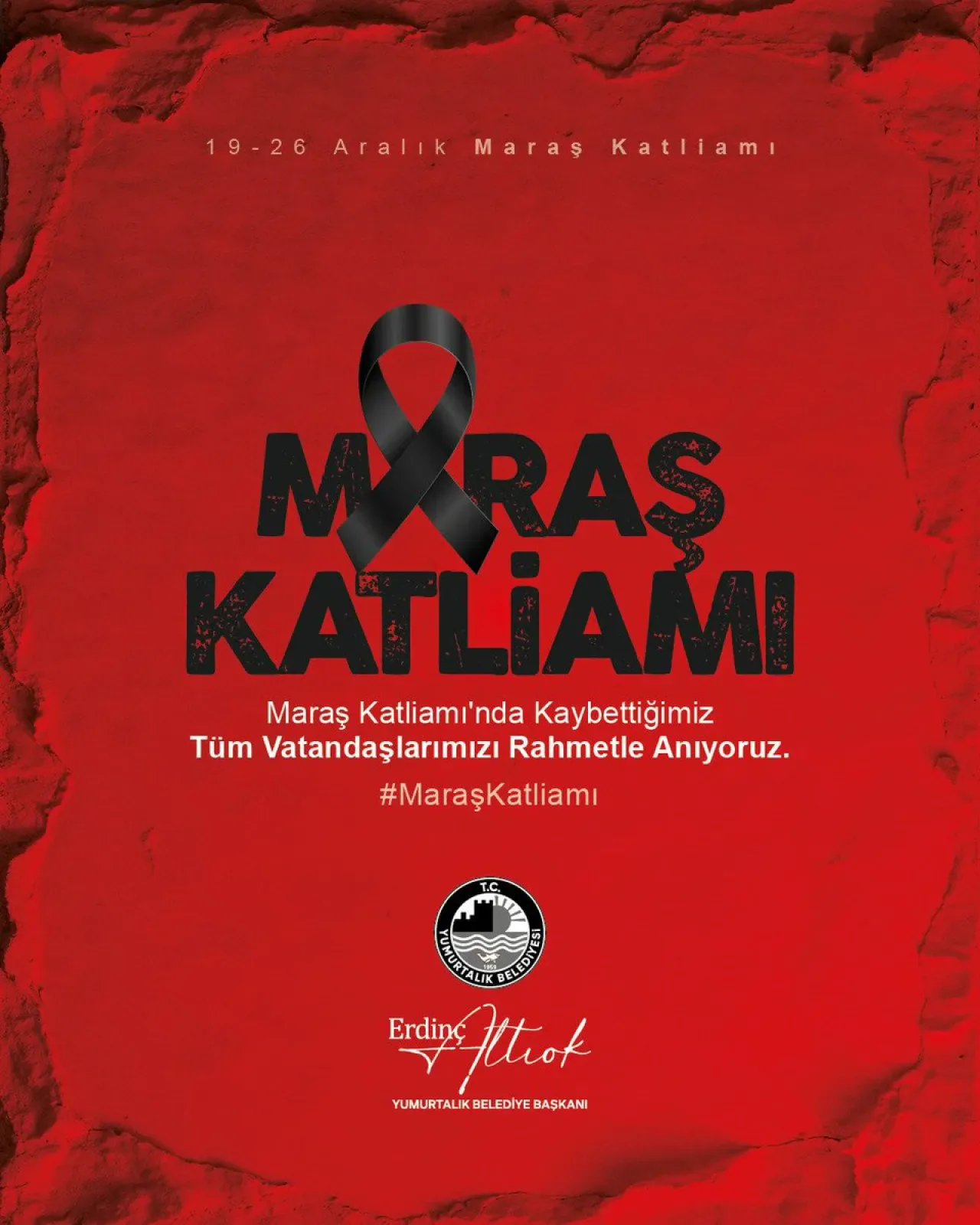 Yumurtalık Belediye Başkanı'ndan Maraş Katliamı Açıklaması Yumurtalık Belediye Başkanı'ndan Maraş Katliamı Açıklaması