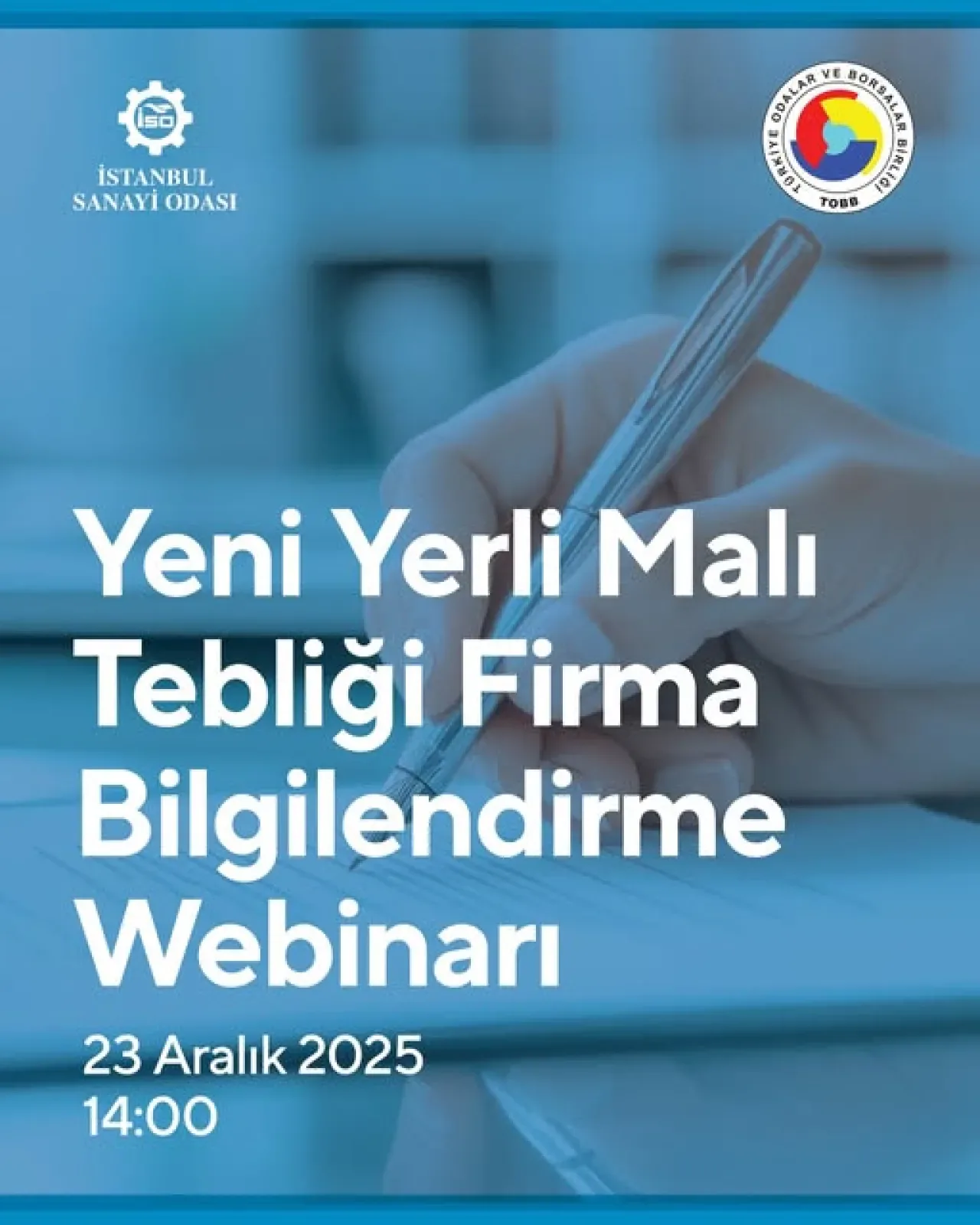 Yerli Malı Tebliği'ndeki Değişiklikler Webinar ile Anlatılacak Yerli Malı Tebliği'ndeki Değişiklikler Webinar ile Anlatılacak