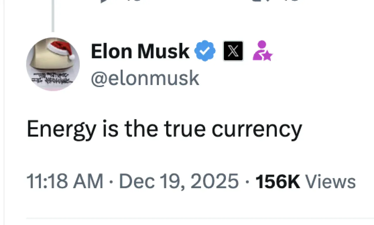 Elon Musk: Gerçek Para Birimi Enerjidir Elon Musk: Gerçek Para Birimi Enerjidir