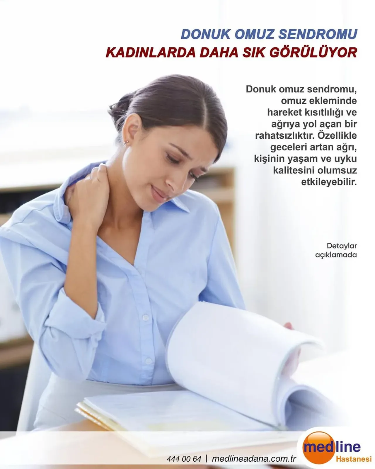 Donuk Omuz Sendromu: Belirtileri, Risk Grupları ve Tedavi Yöntemleri Donuk Omuz Sendromu: Belirtileri, Risk Grupları ve Tedavi Yöntemleri