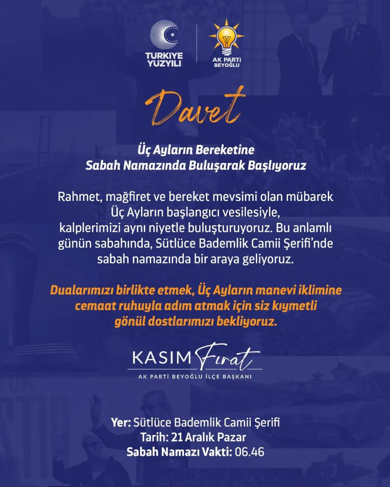 AK Parti Beyoğlu, Üç Ayların Başlangıcını Sabah Namazıyla Karşılıyor AK Parti Beyoğlu, Üç Ayların Başlangıcını Sabah Namazıyla Karşılıyor