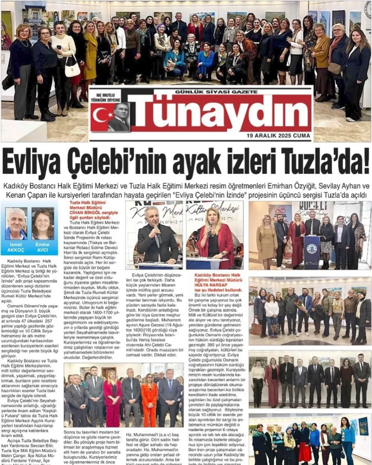 Tuzla'da Evliya Çelebi'nin İzinde Bir Sergi Açıldı Tuzla'da Evliya Çelebi'nin İzinde Bir Sergi Açıldı