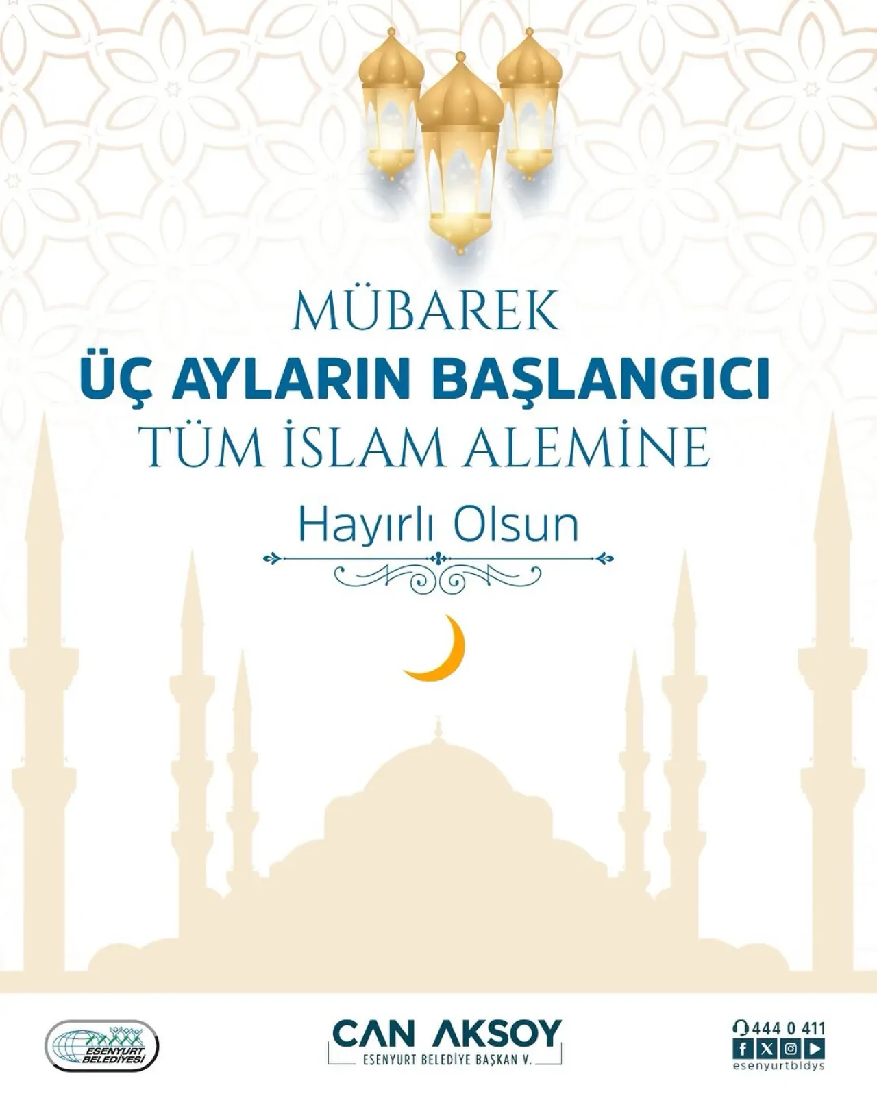 Esenyurt Belediyesi'nden Üç Aylar Mesajı: "Hayırlara Vesile Olsun" Esenyurt Belediyesi'nden Üç Aylar Mesajı: "Hayırlara Vesile Olsun"